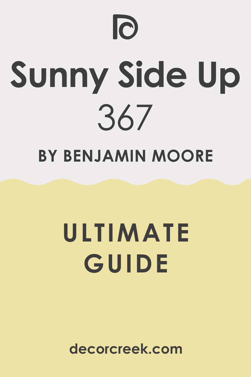 Ultimate Guide. Sunny Side Up 367 Paint Color by Benjamin Moore