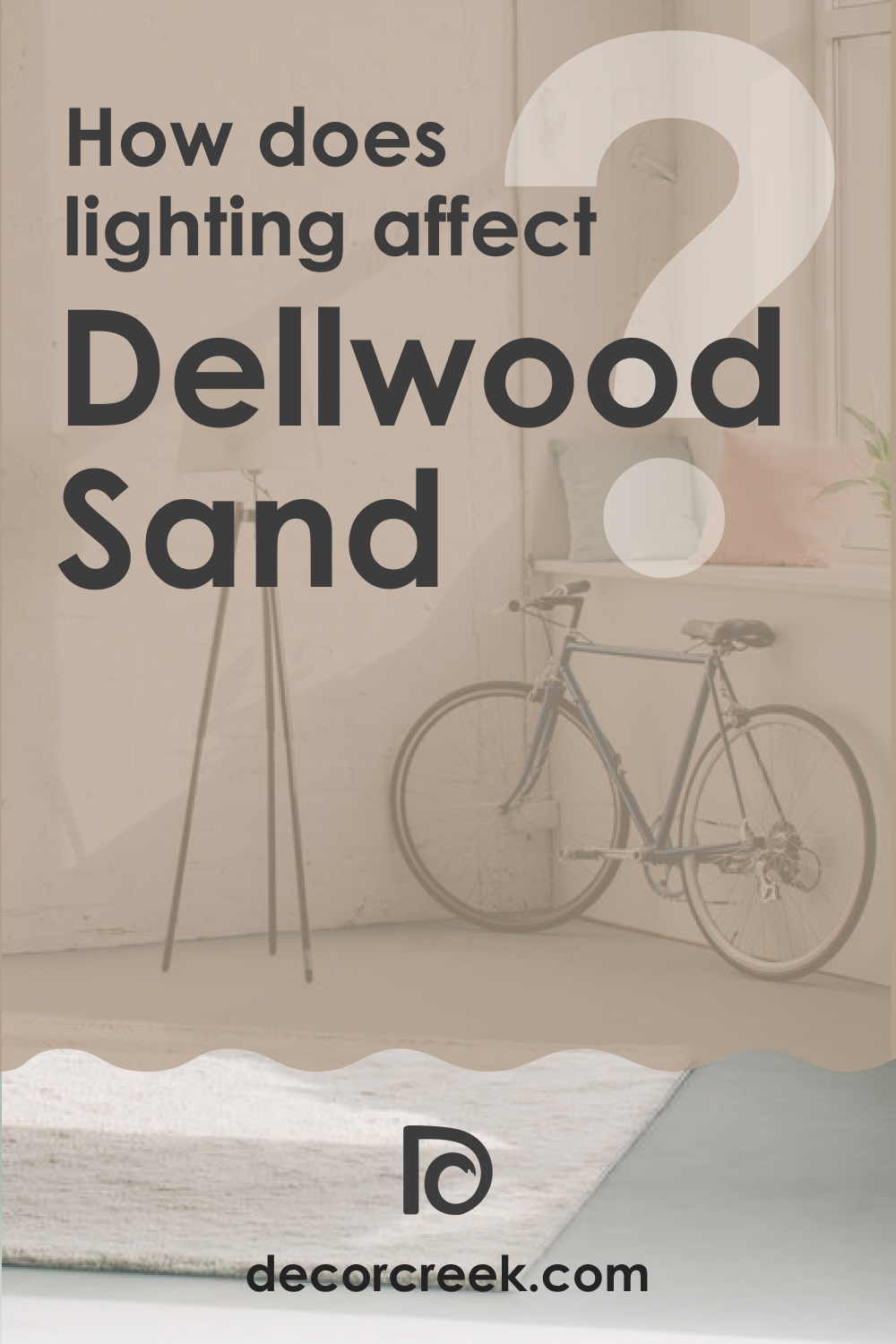 How Does Lighting Affect Dellwood Sand 1019?