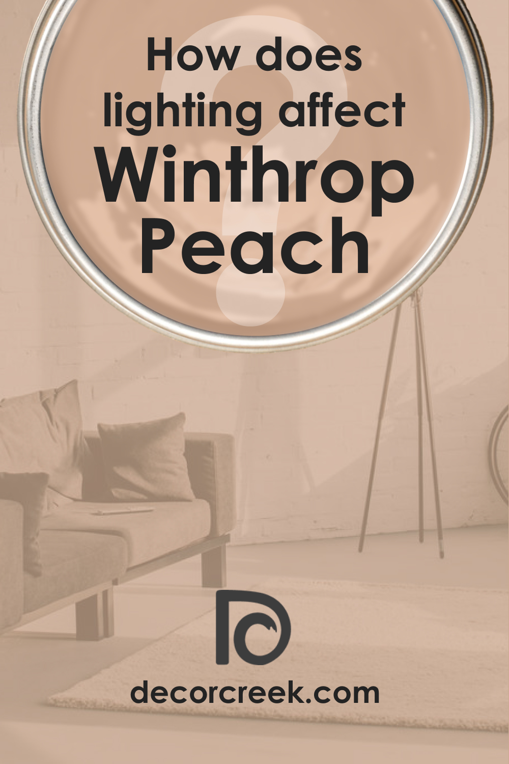 How Does Lighting Affect Winthrop Peach HC-55?
