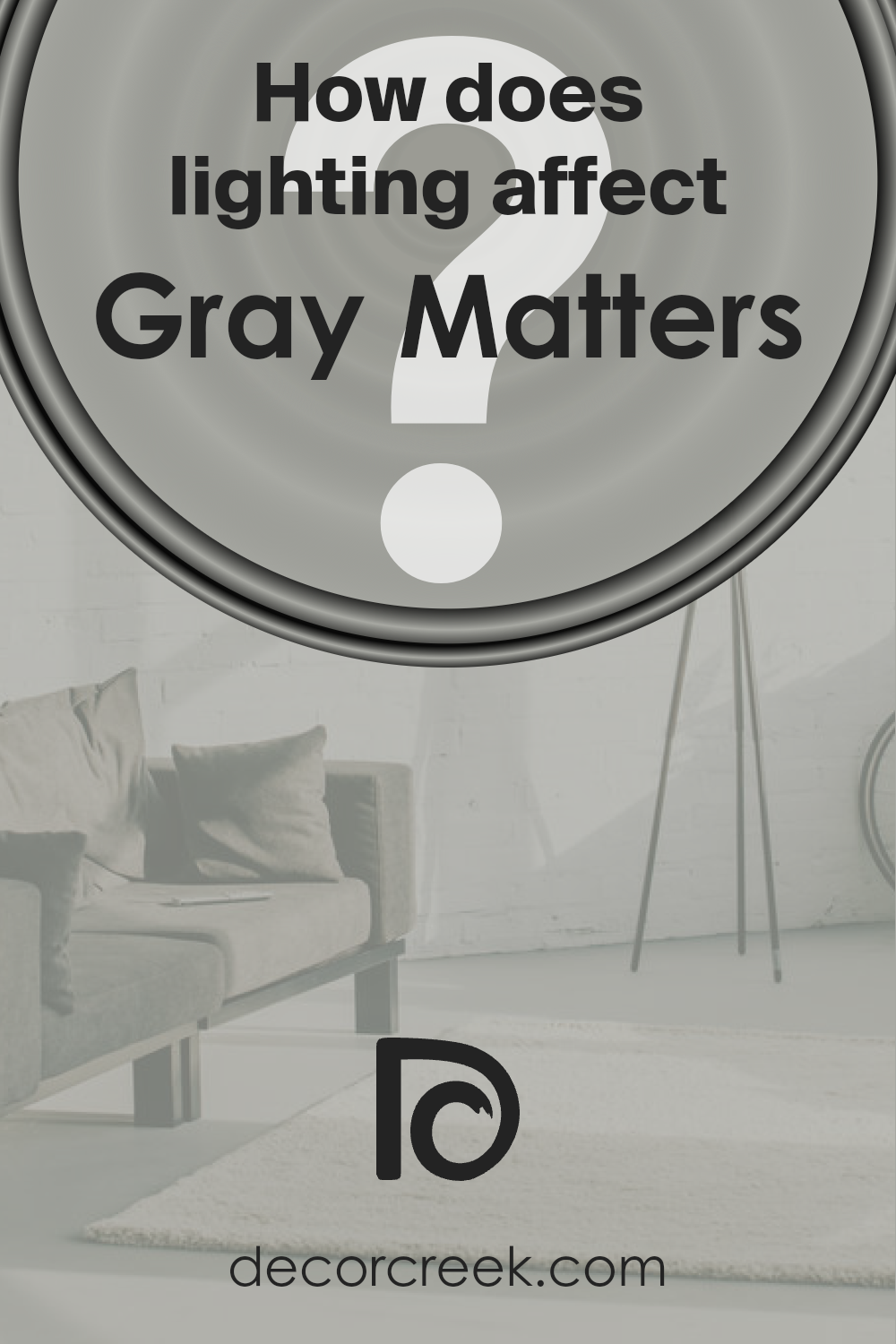 how_does_lighting_affect_gray_matters_sw_7066
