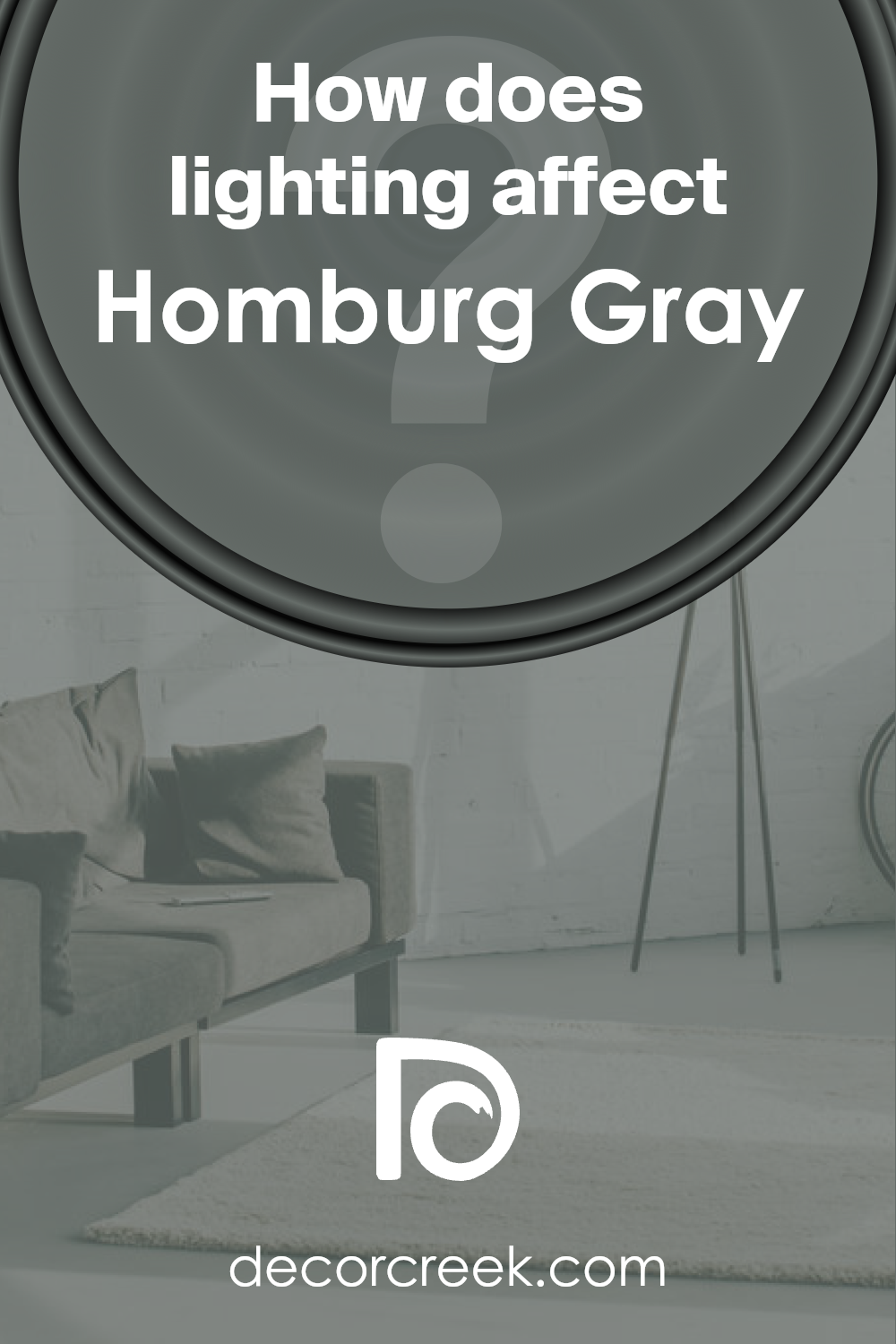 how_does_lighting_affect_homburg_gray_sw_7622