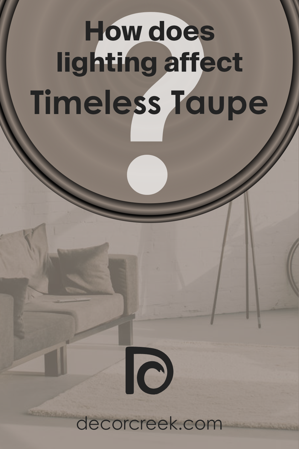 how_does_lighting_affect_timeless_taupe_sw_9579