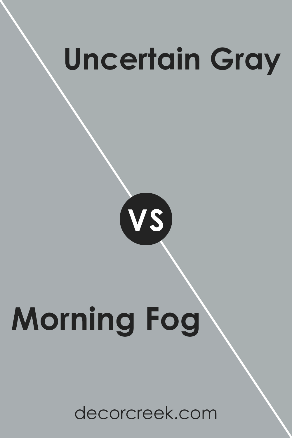 morning_fog_sw_6255_vs_uncertain_gray_sw_6234