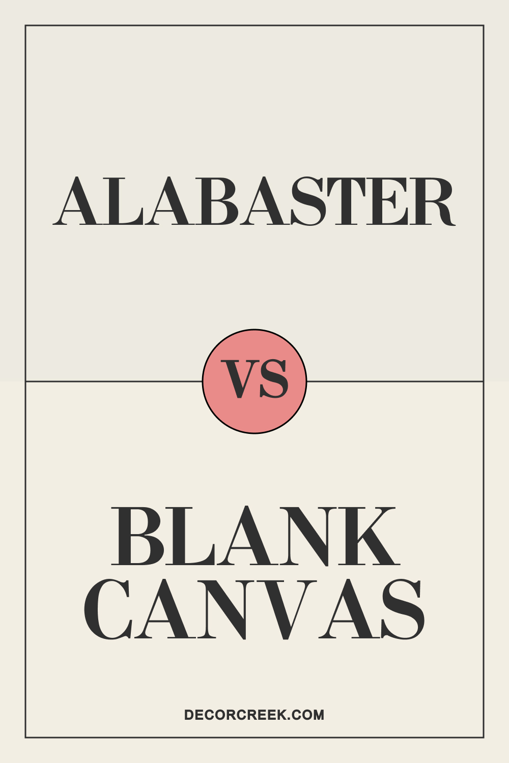 Alabaster SW 7008 by Sherwin Williams vs Blank Canvas DC-003