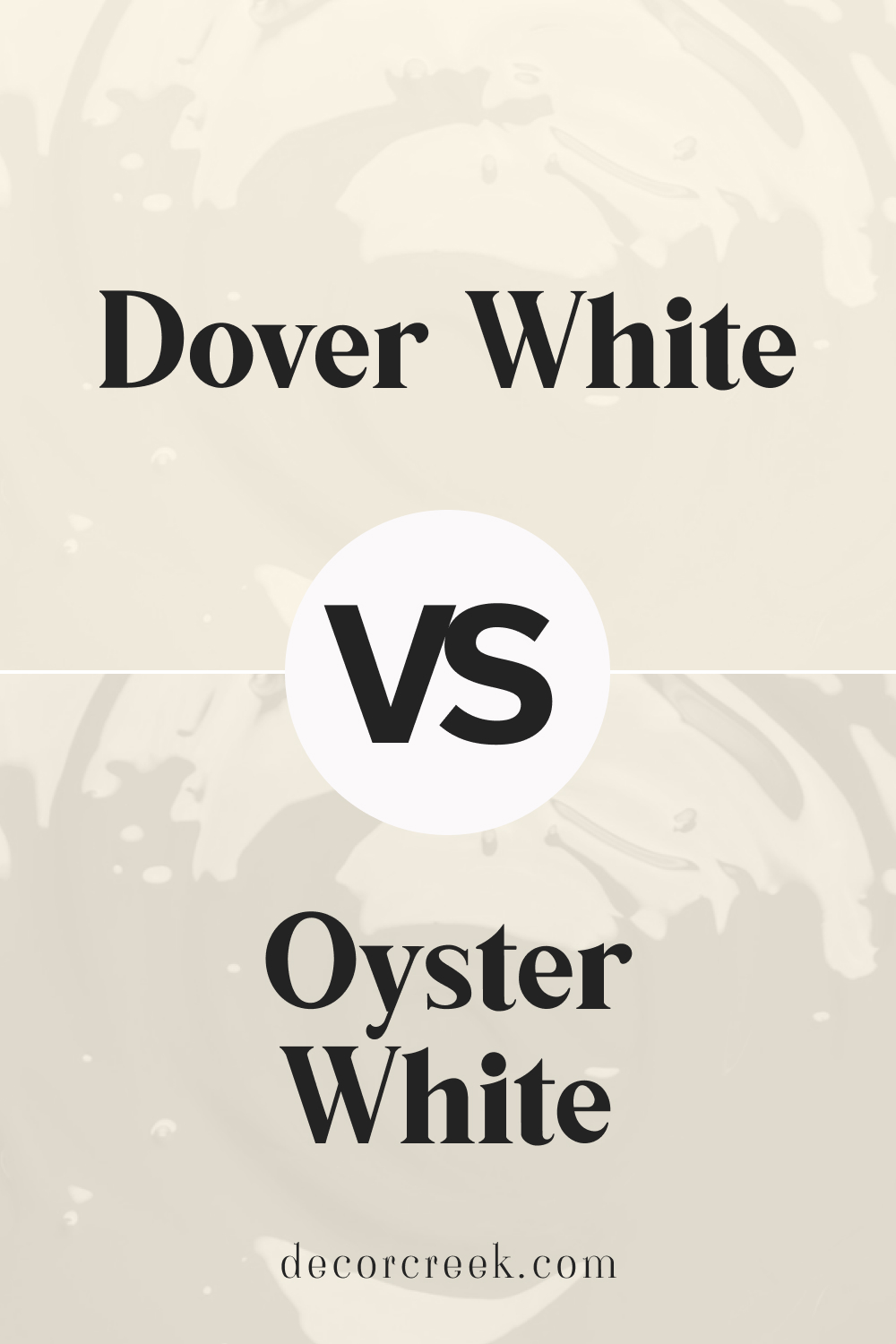 Dover White SW 6385 vs Oyster White SW 7637 by Sherwin Williams