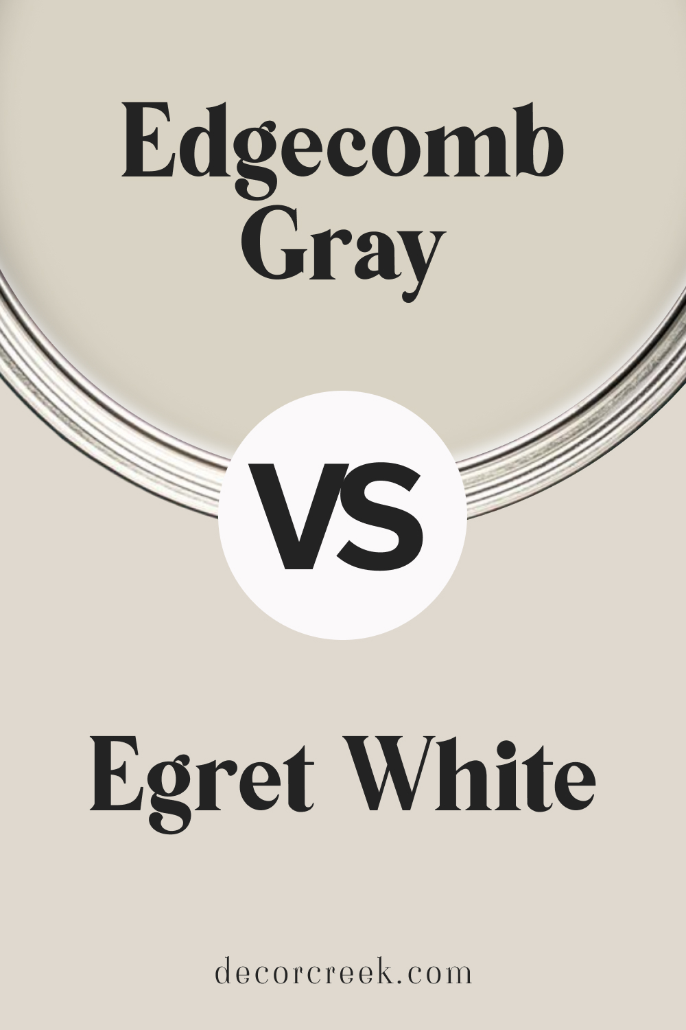 Edgecomb Gray HC-173 vs Egret White SW 7570