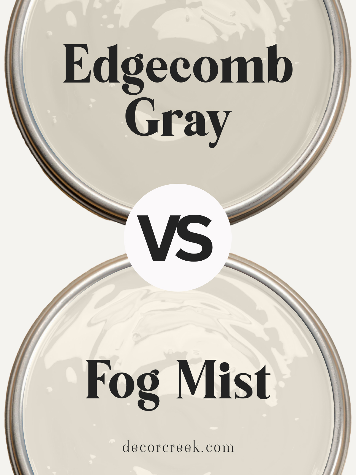 Edgecomb Gray HC-173 vs Fog Mist OC-31 by Benjamin Moore