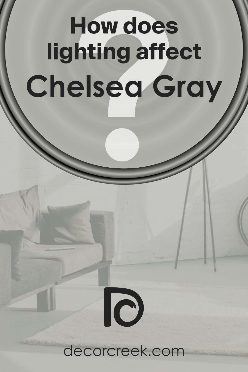 how_does_lighting_affect_chelsea_gray_sw_2850