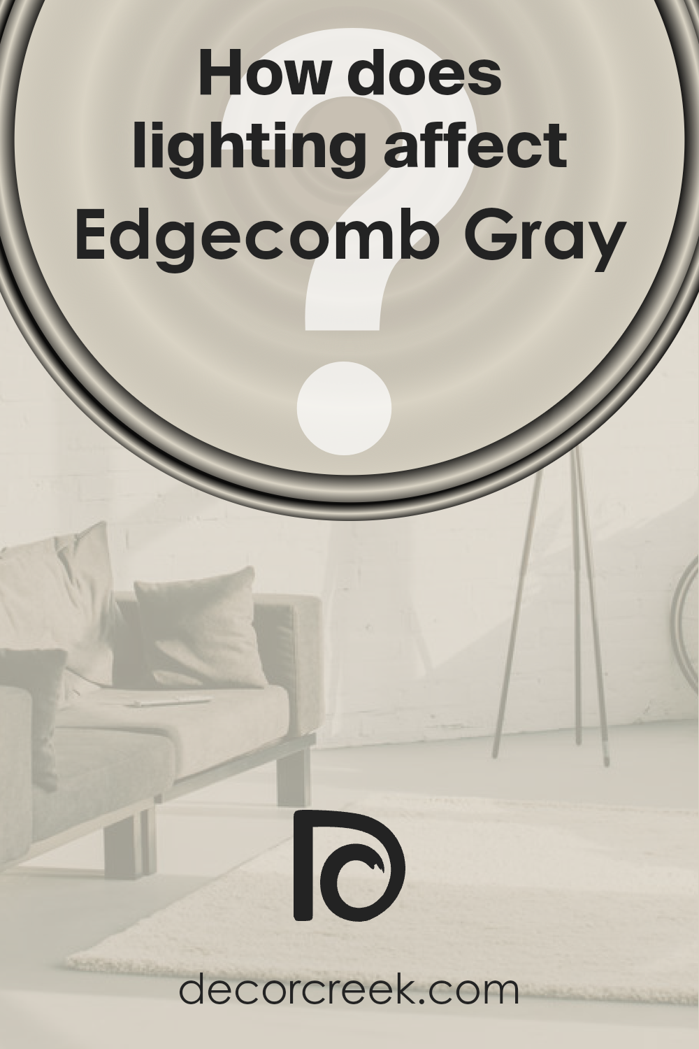 how_does_lighting_affect_edgecomb_gray_hc_173