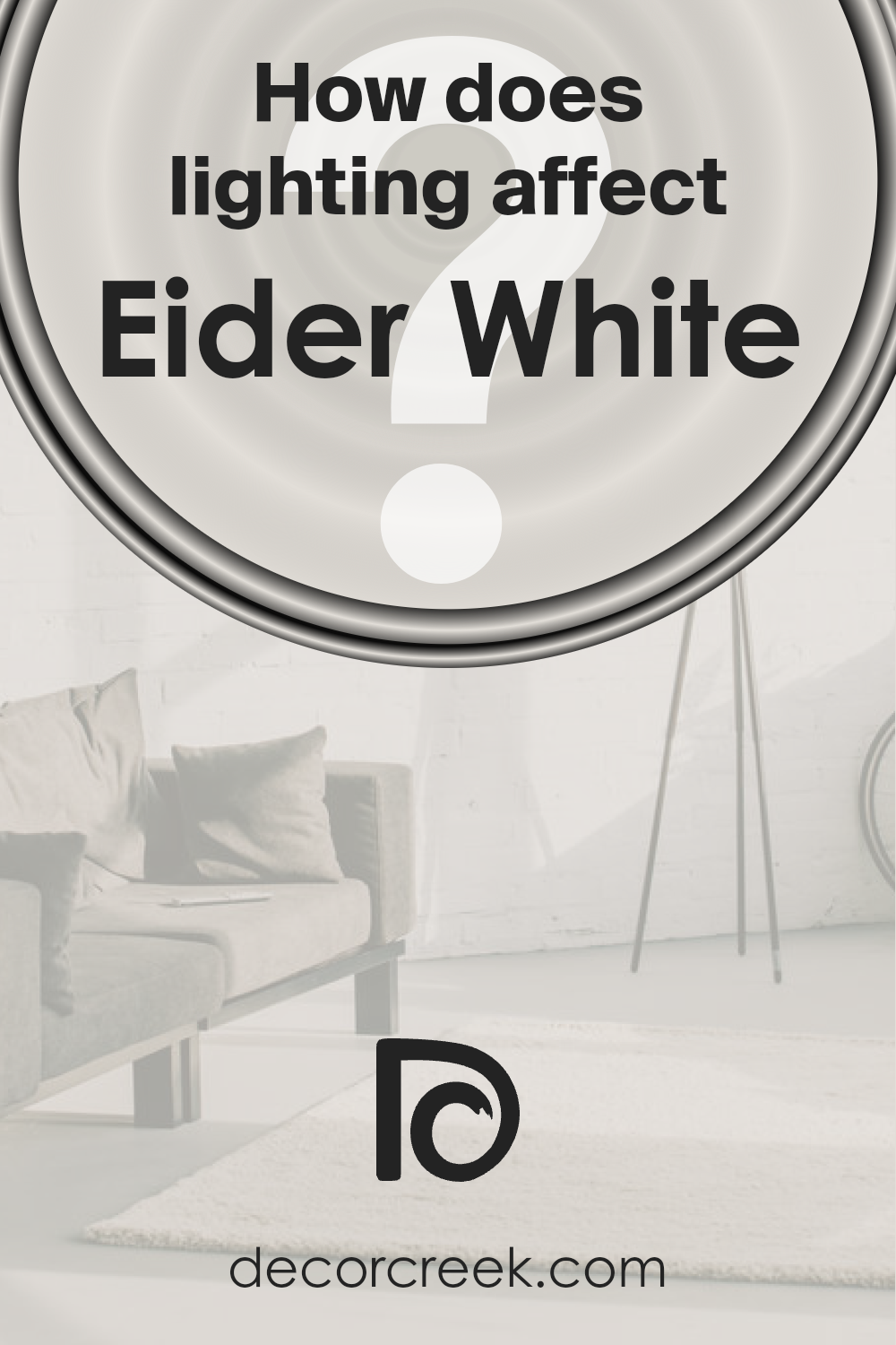how_does_lighting_affect_eider_white_sw_7014