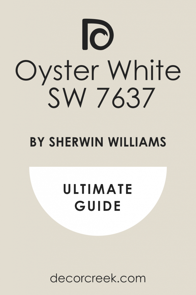 Oyster White SW 7637 Paint Color by Sherwin Williams - DecorCreek