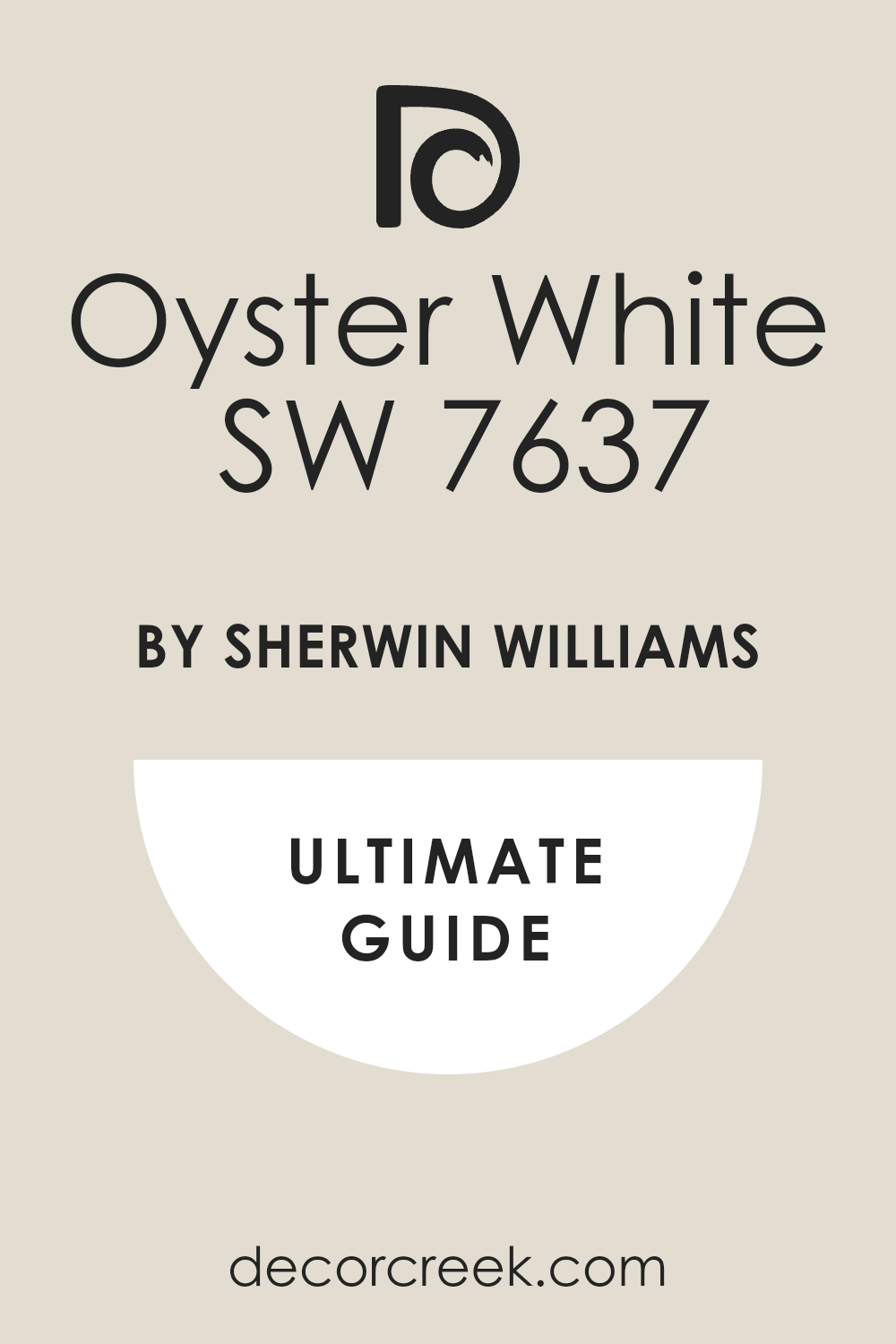 oyster_white_sw_7637_paint_color_by_sherwin_williams_ultimate_guide