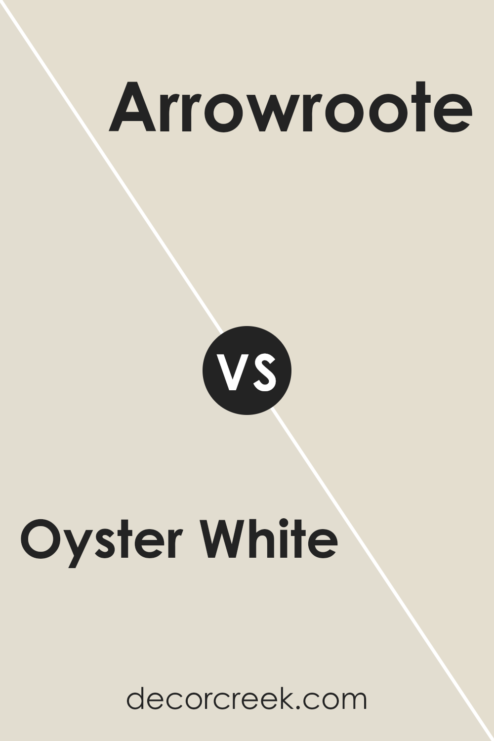 oyster_white_sw_7637_vs_arrowroote_sw_9502