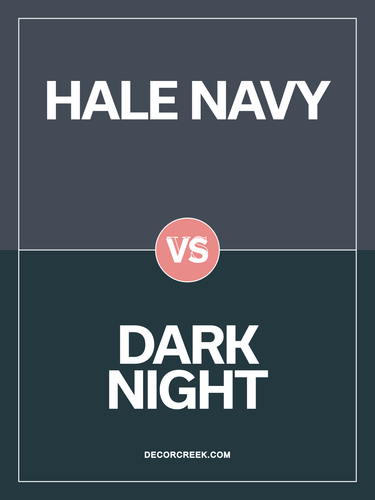 Hale Navy HC-154 vs Dark Night SW 6237 by Sherwin Williams