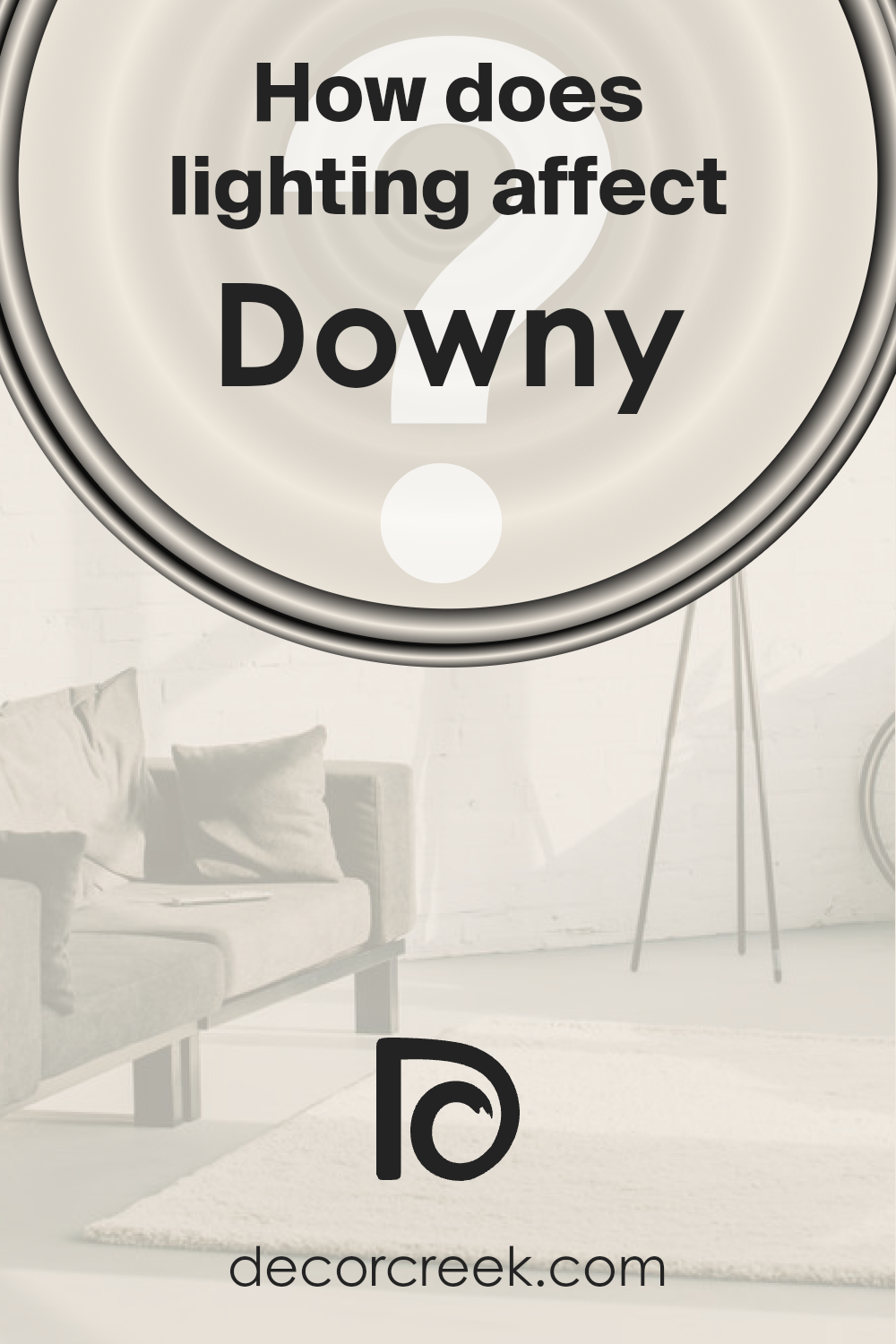 how_does_lighting_affect_downy_sw_7002