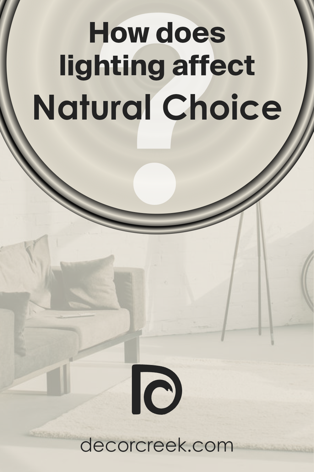 how_does_lighting_affect_natural_choice_sw_7011