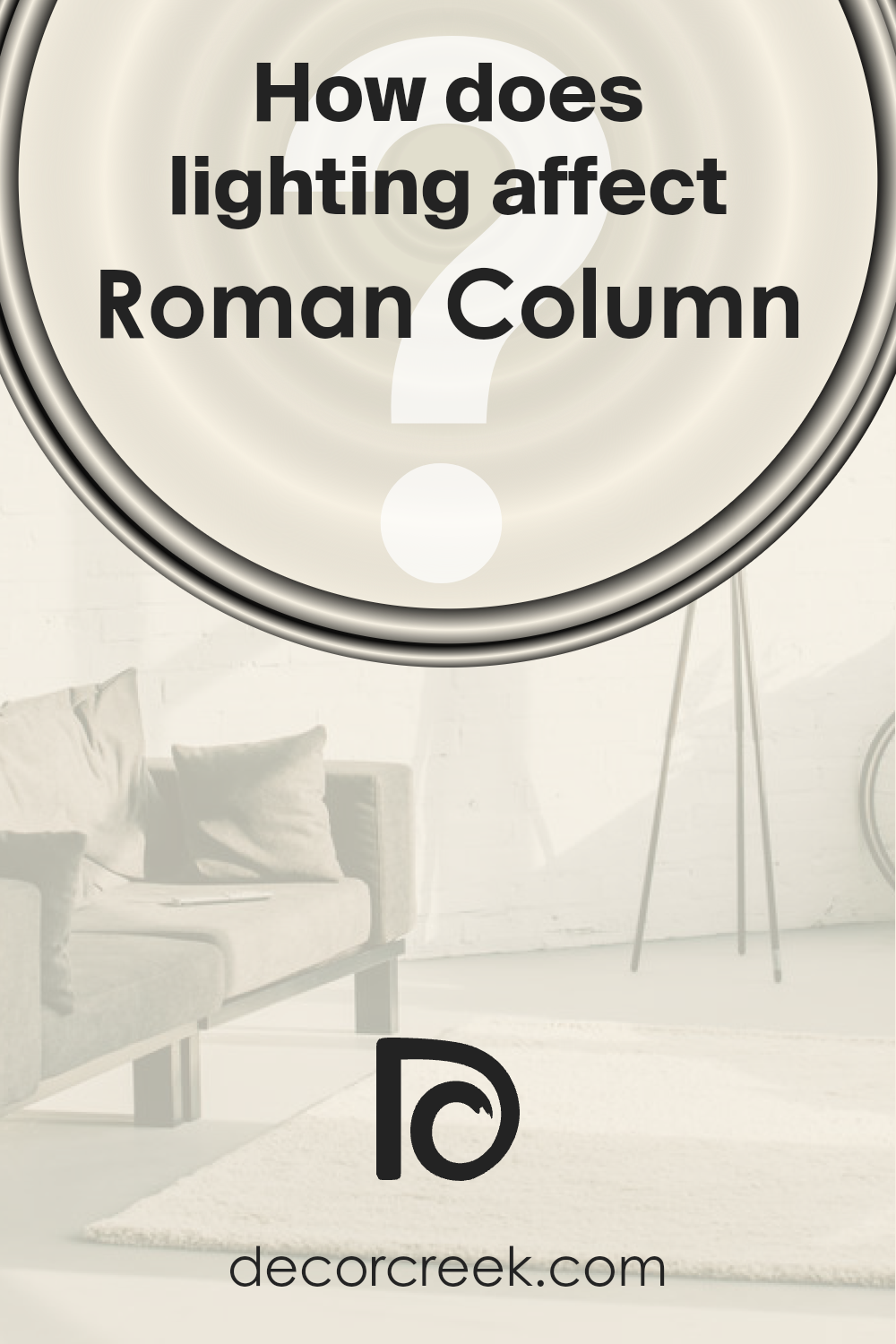 how_does_lighting_affect_roman_column_sw_7562