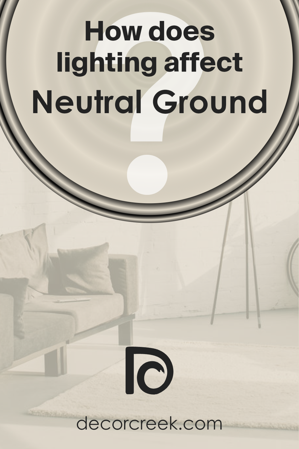 how_does_lighting_affect_neutral_ground_sw_7568