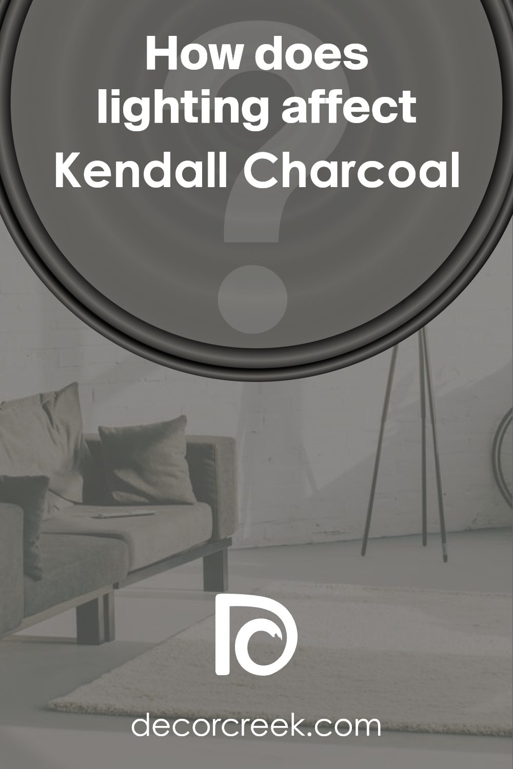 how_does_lighting_affect_kendall_charcoal_hc_166