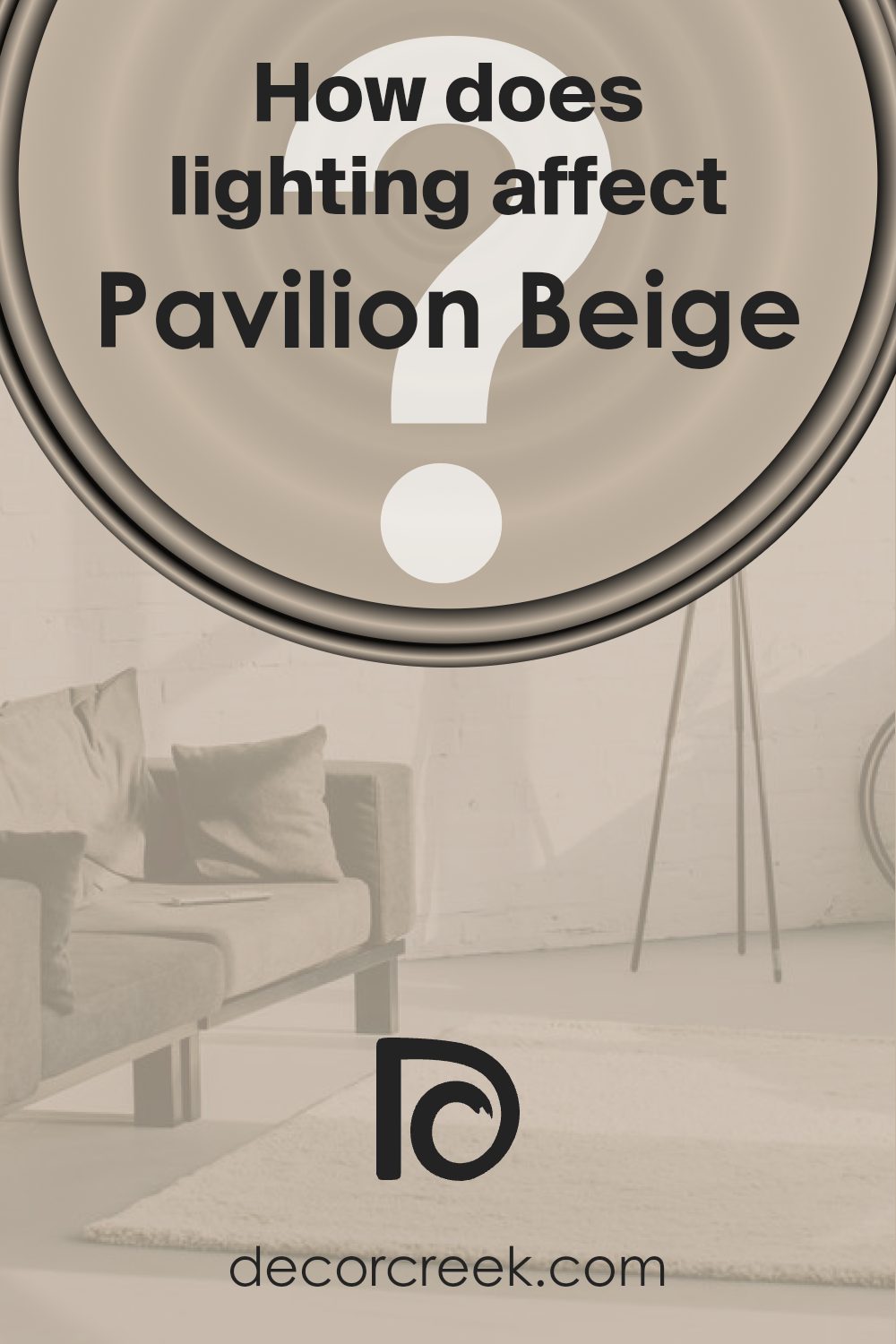 how_does_lighting_affect_pavilion_beige_sw_7512