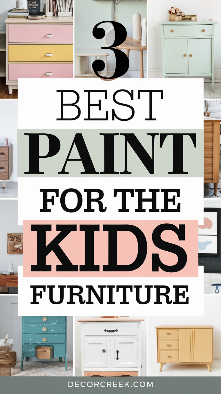 3 best paint for the kids furniture