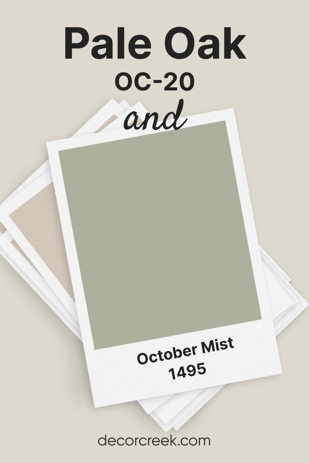 Pale Oak OC-20 and October Mist 1495 P