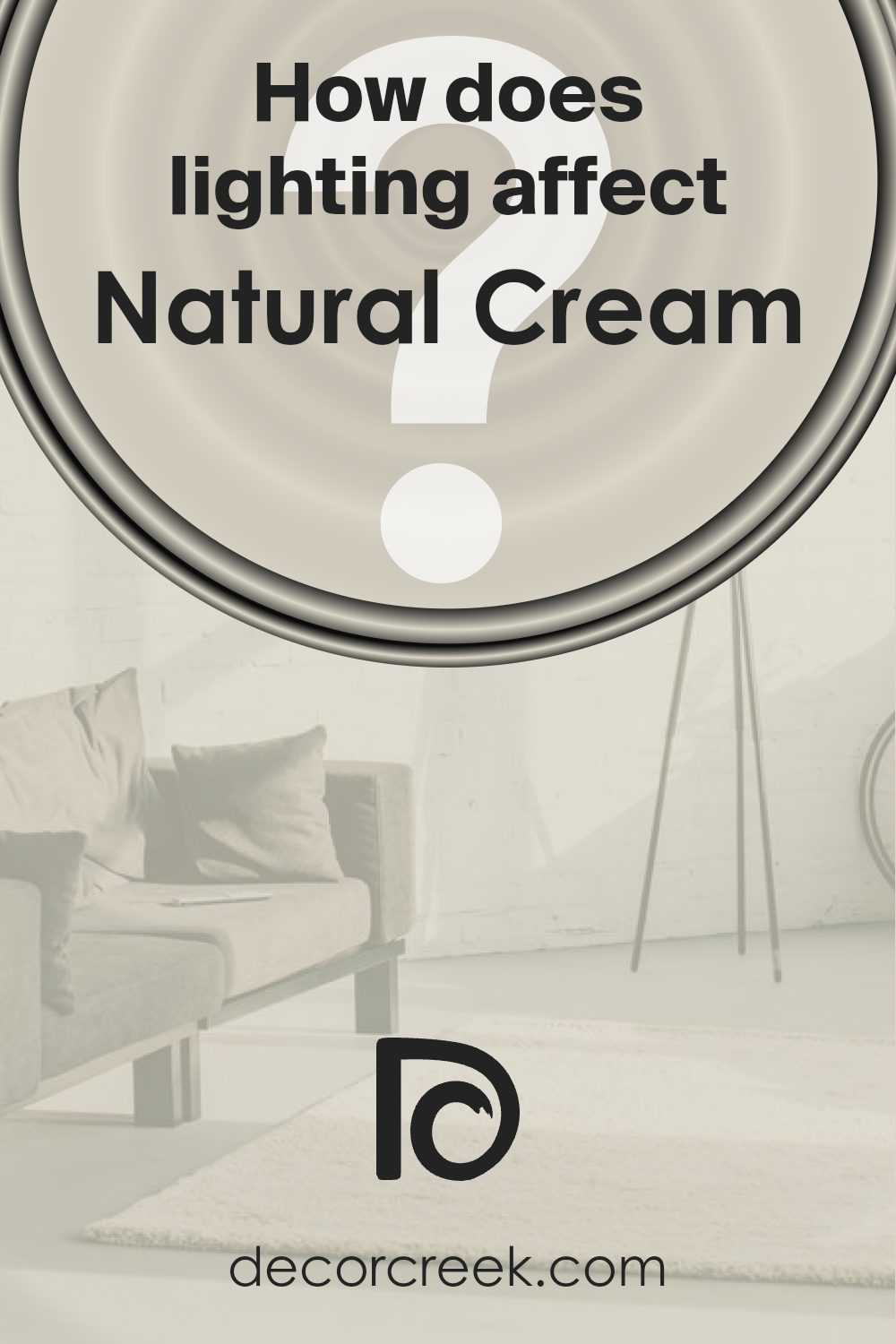 how_does_lighting_affect_natural_cream_oc_14