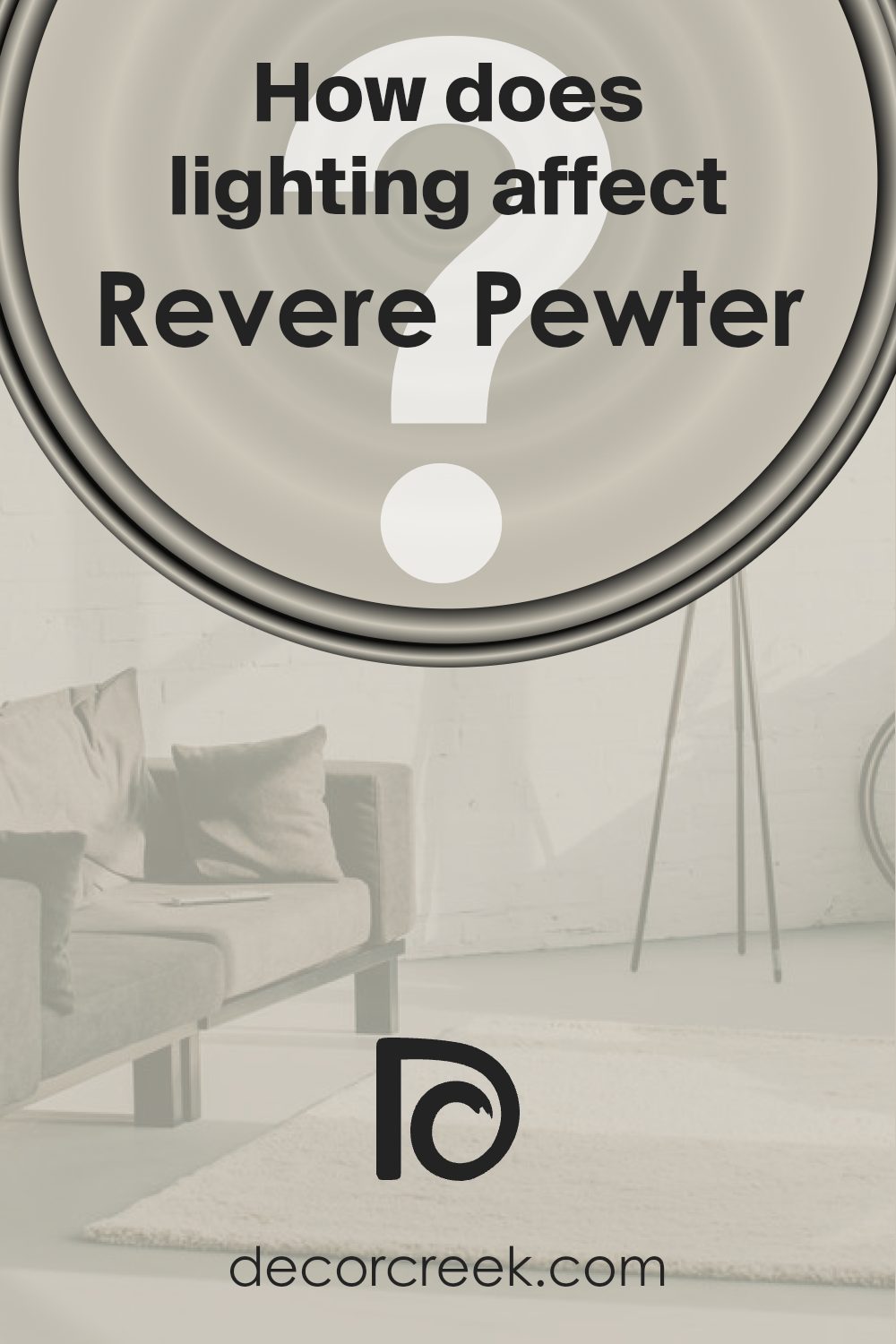 how_does_lighting_affect_revere_pewter_hc_172