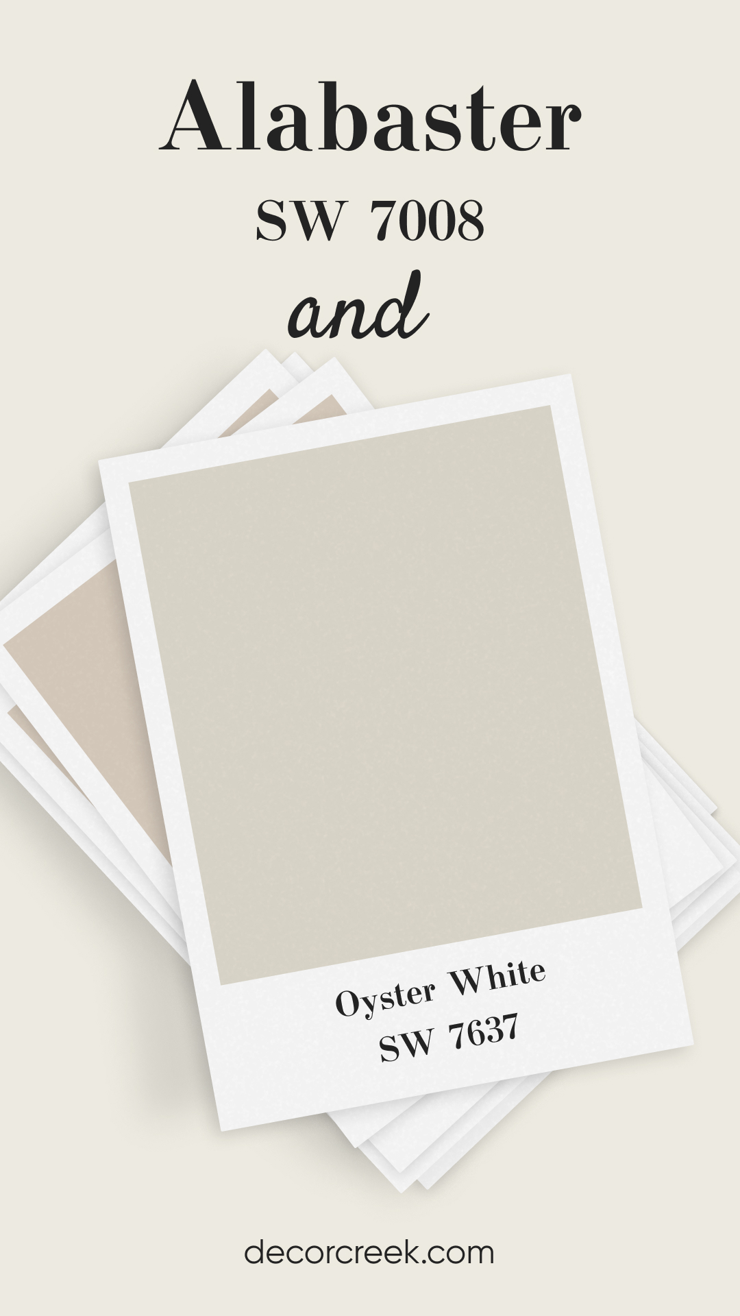 Alabaster SW 7008 and Oyster White SW 7637