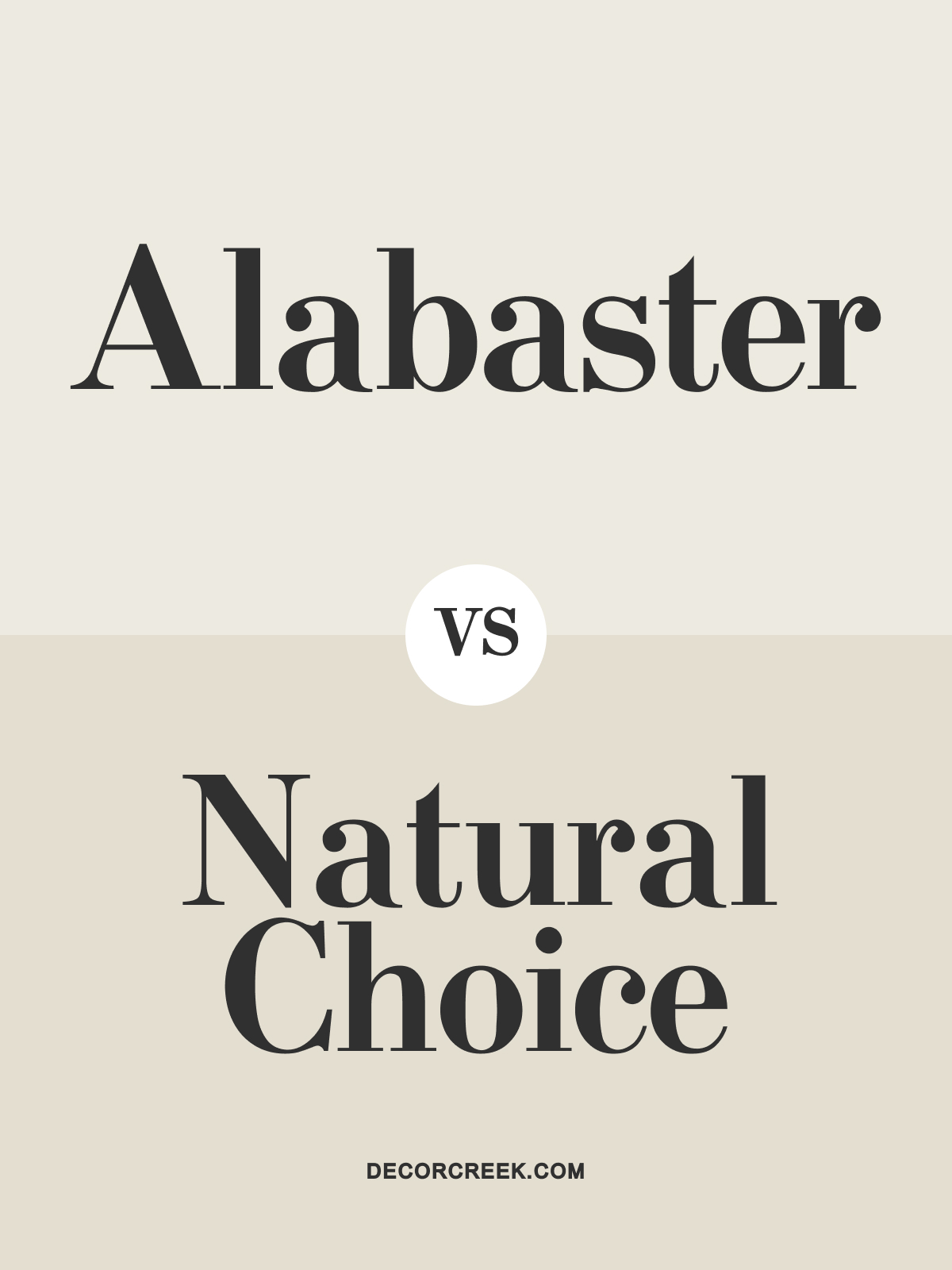 Alabaster vs Natural Choice (SW 7011)