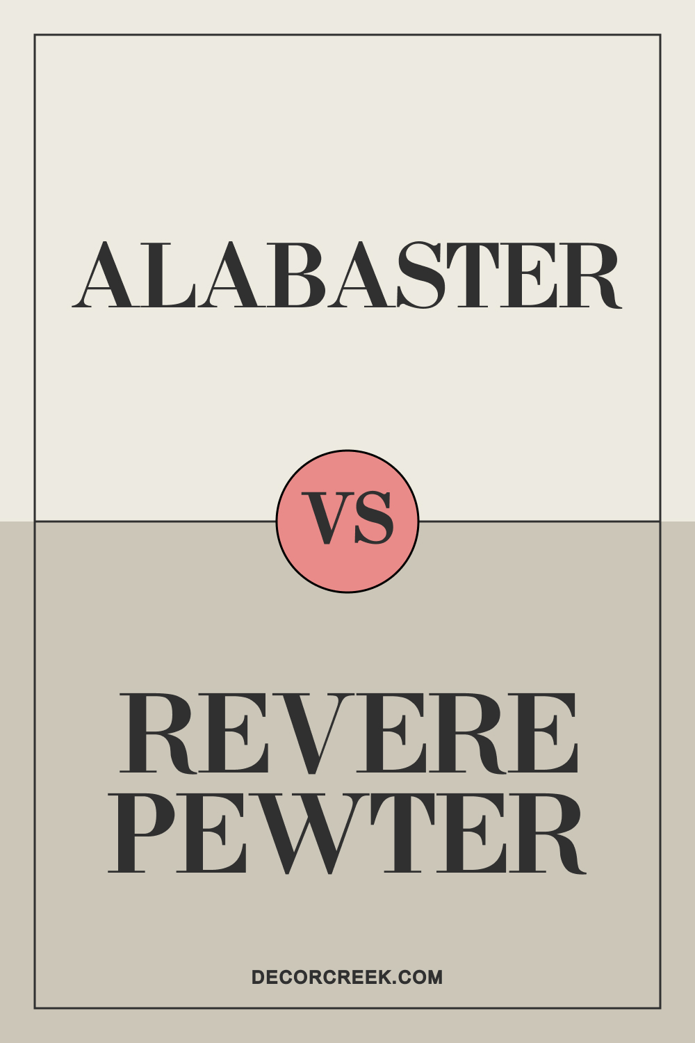 Alabaster vs Revere Pewter (HC-172)