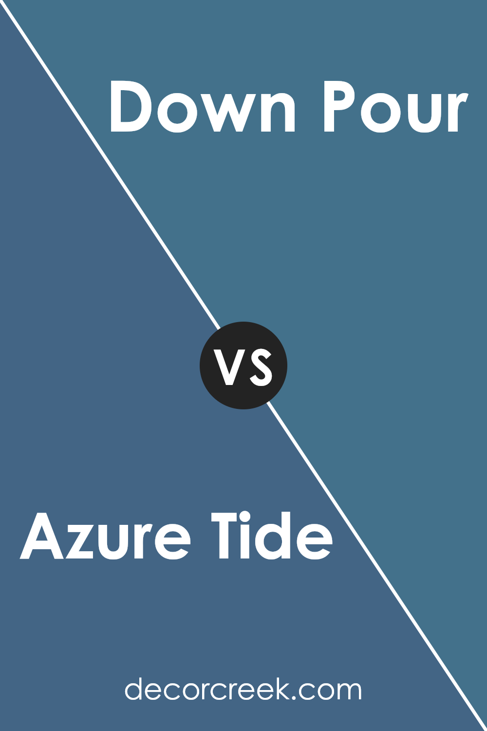 azure_tide_sw_9684_vs_down_pour_sw_6516