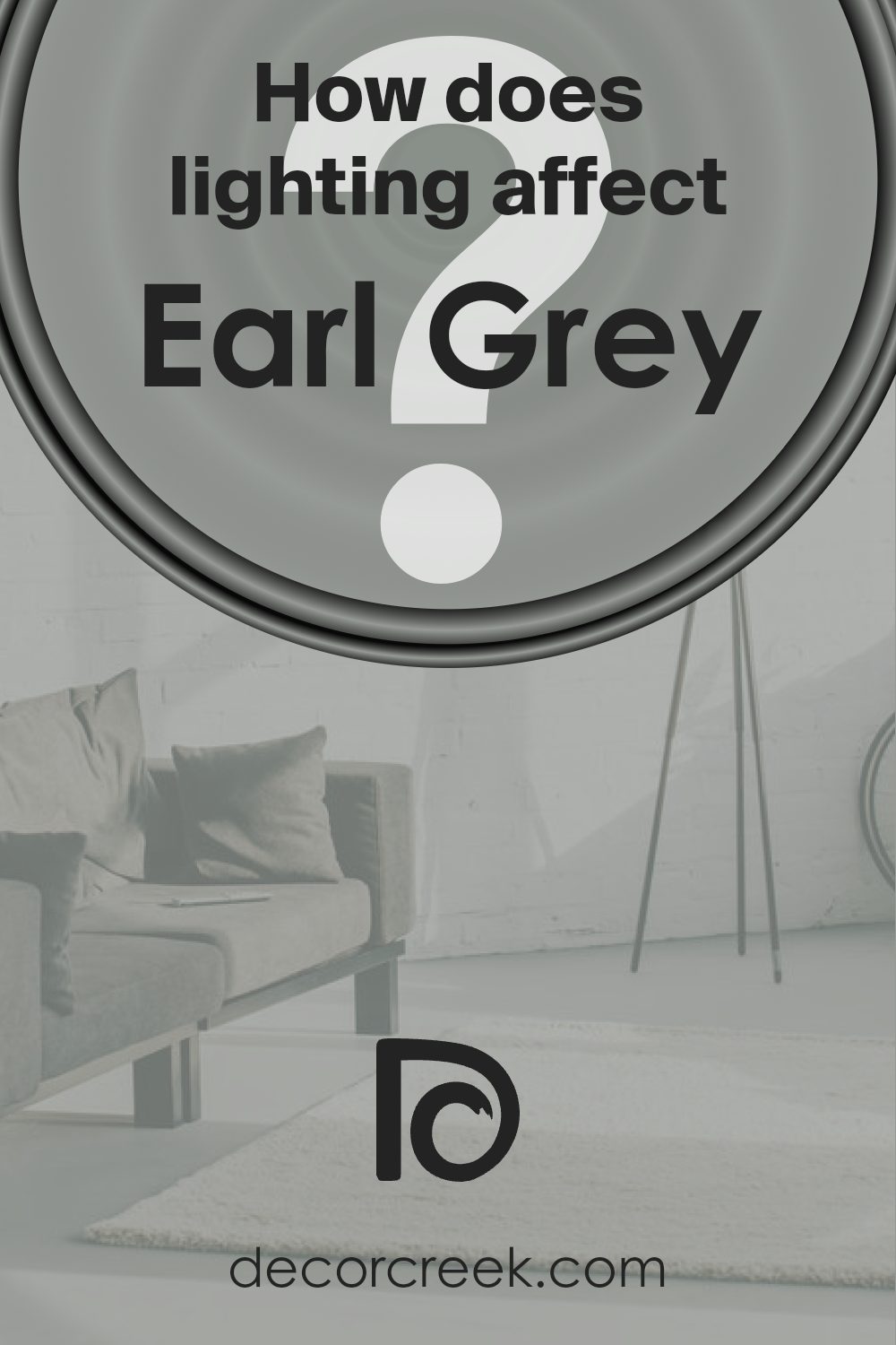 how_does_lighting_affect_earl_grey_sw_7660