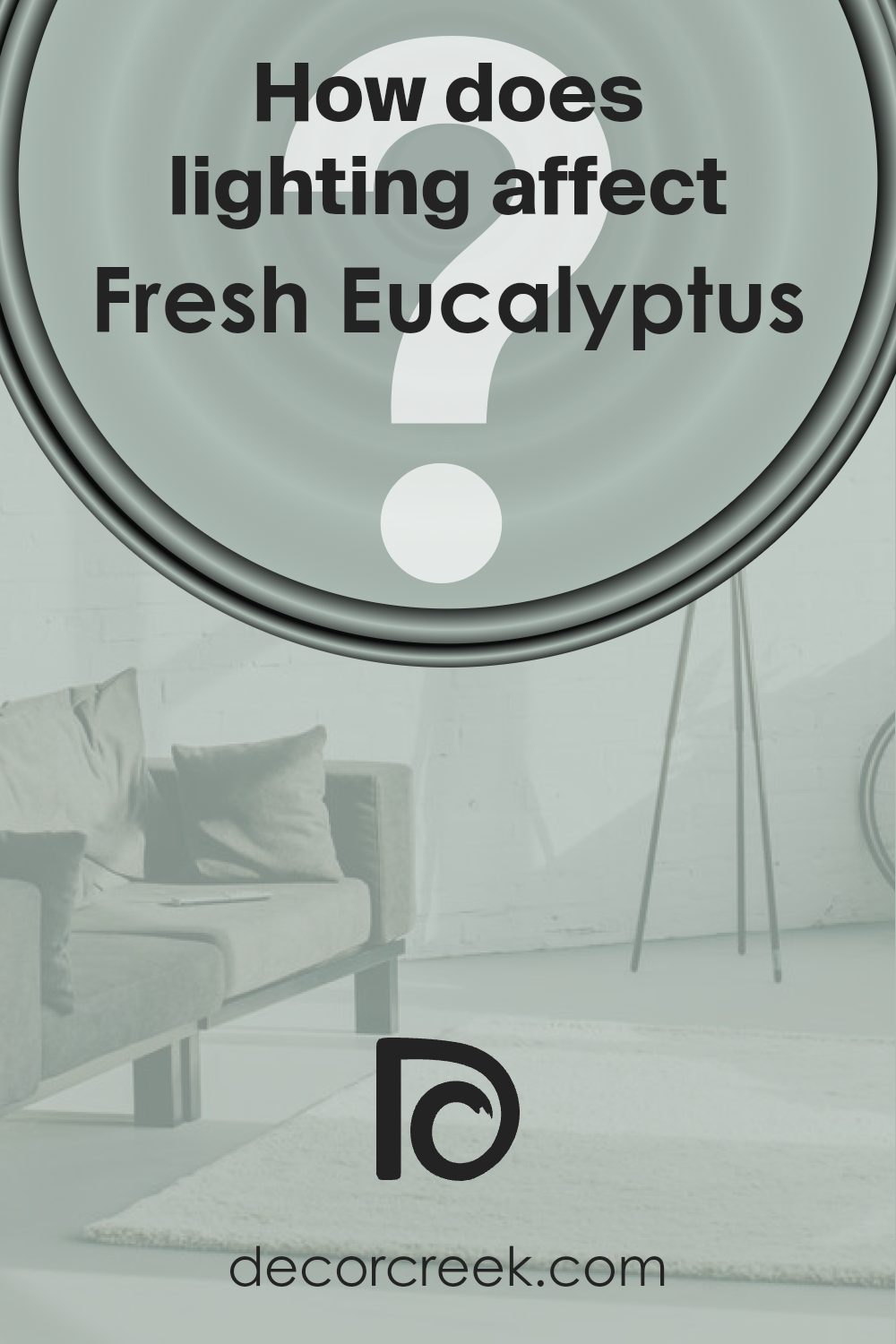 how_does_lighting_affect_fresh_eucalyptus_sw_9658