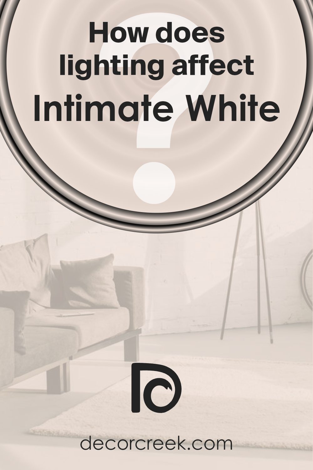 how_does_lighting_affect_intimate_white_sw_6322