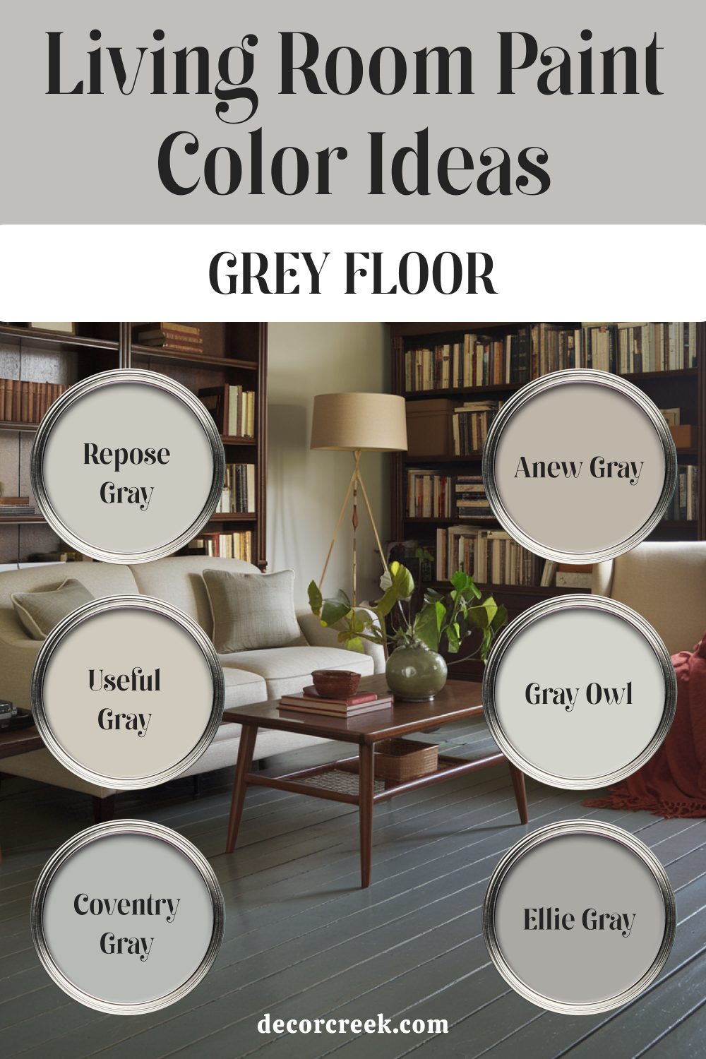 10. Living Room Paint Color Ideas Grey Floor