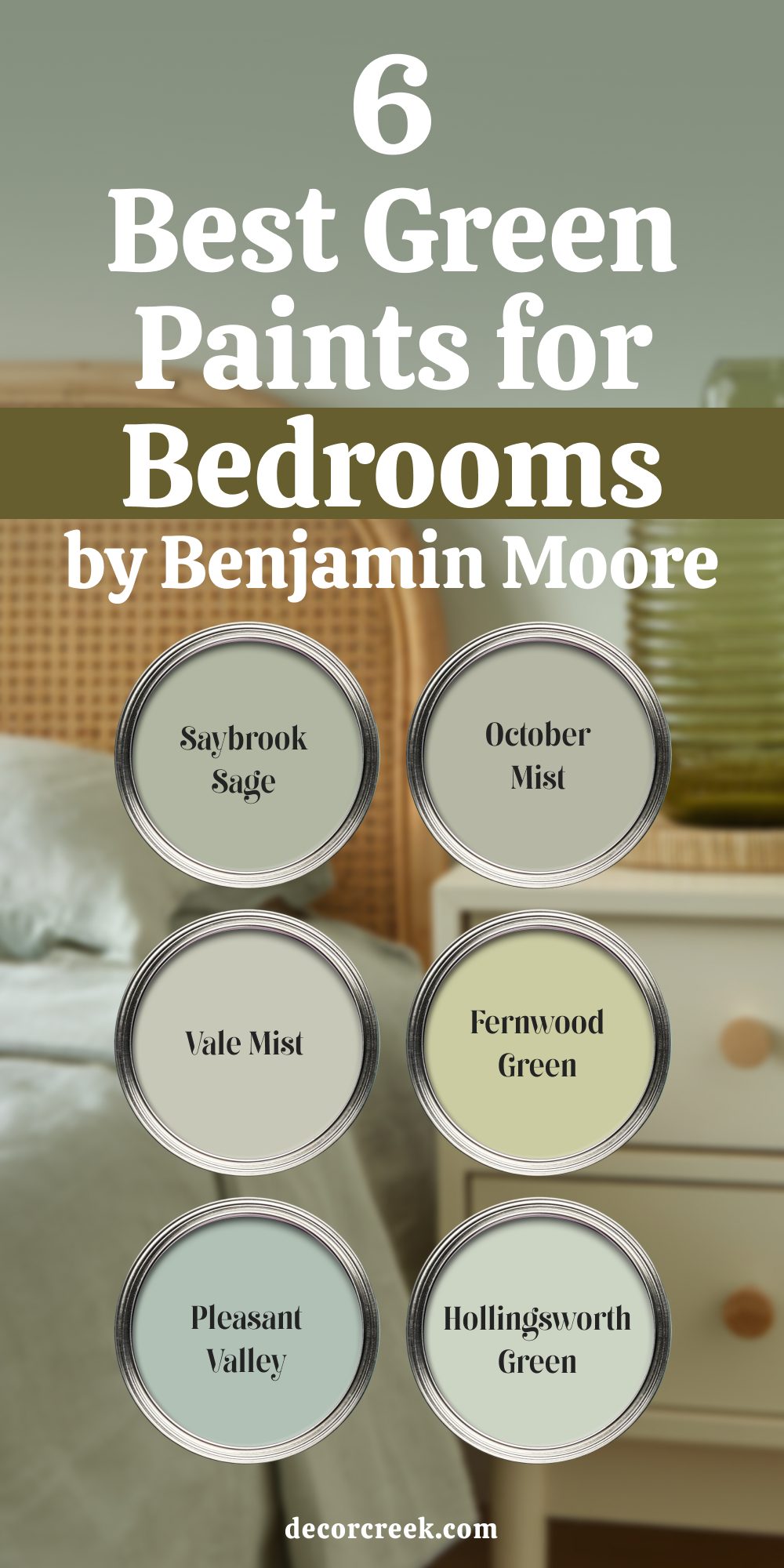 6 Best Green Paints for Bedrooms by Benjamin Moore