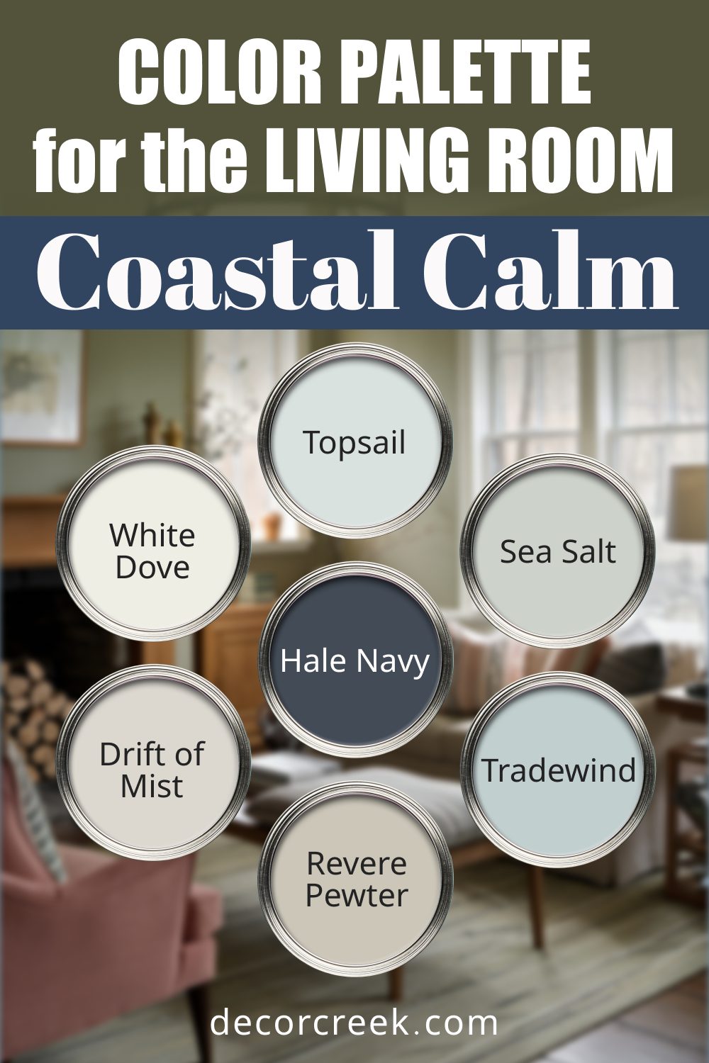 Coastal Calm - 18 Best Paint Color Palettes for the Living Room