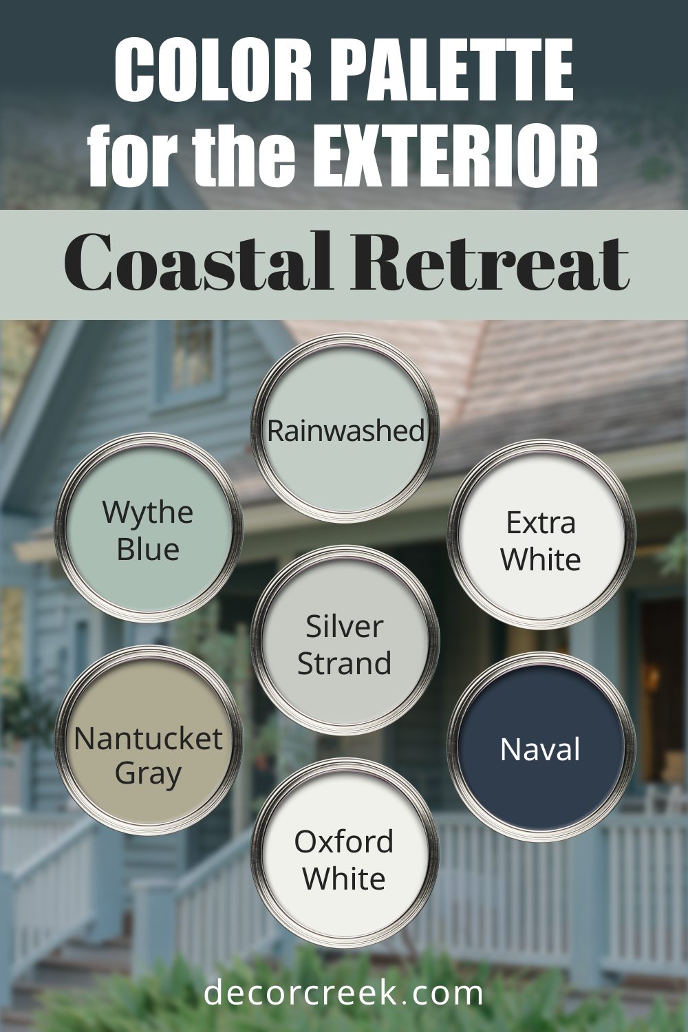 Coastal Retreat - 17 Best Paint Color Palettes for the Exterior this Year