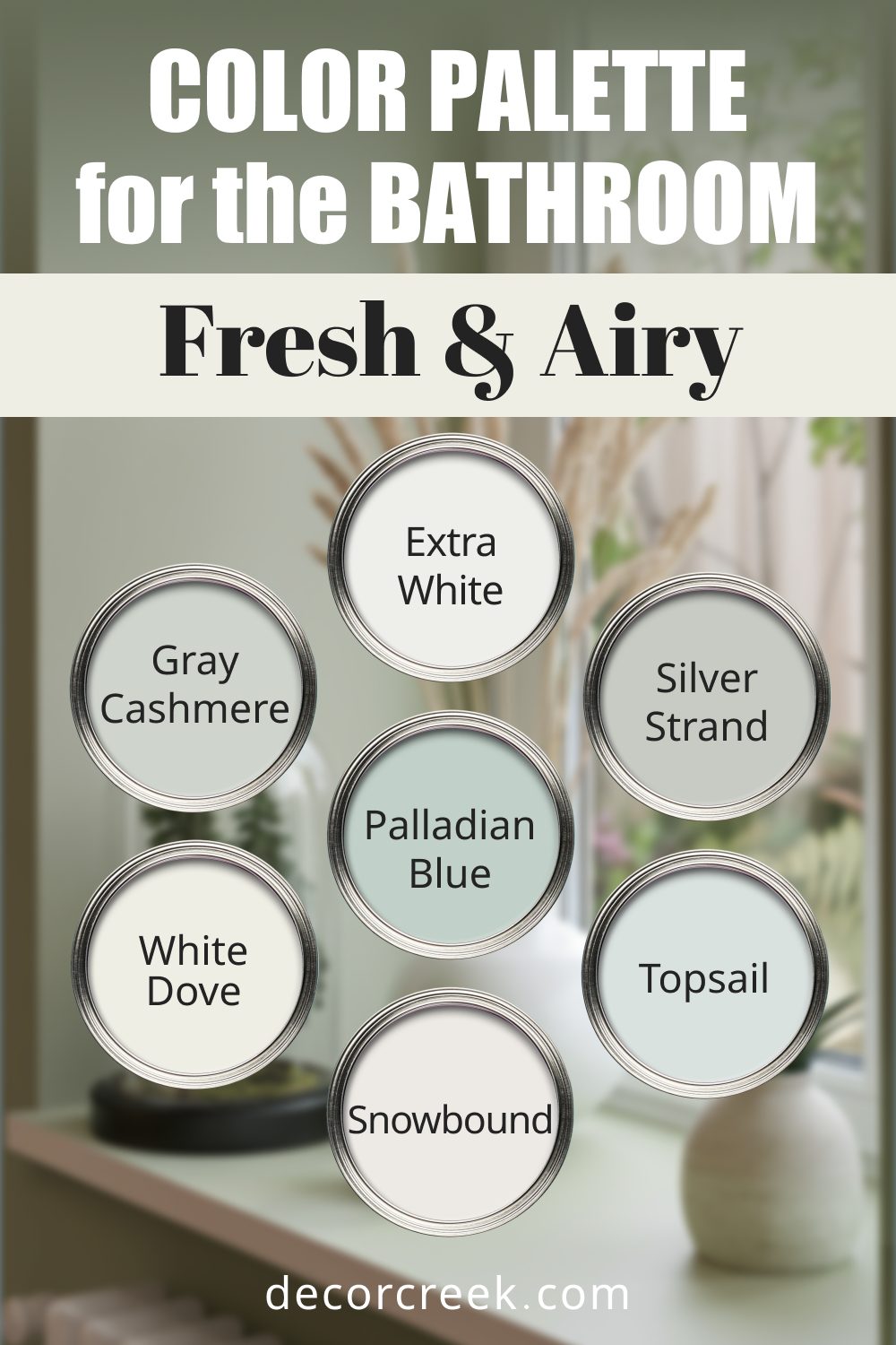 Fresh & Airy - 14 Best Paint Color Palettes for the Bathroom