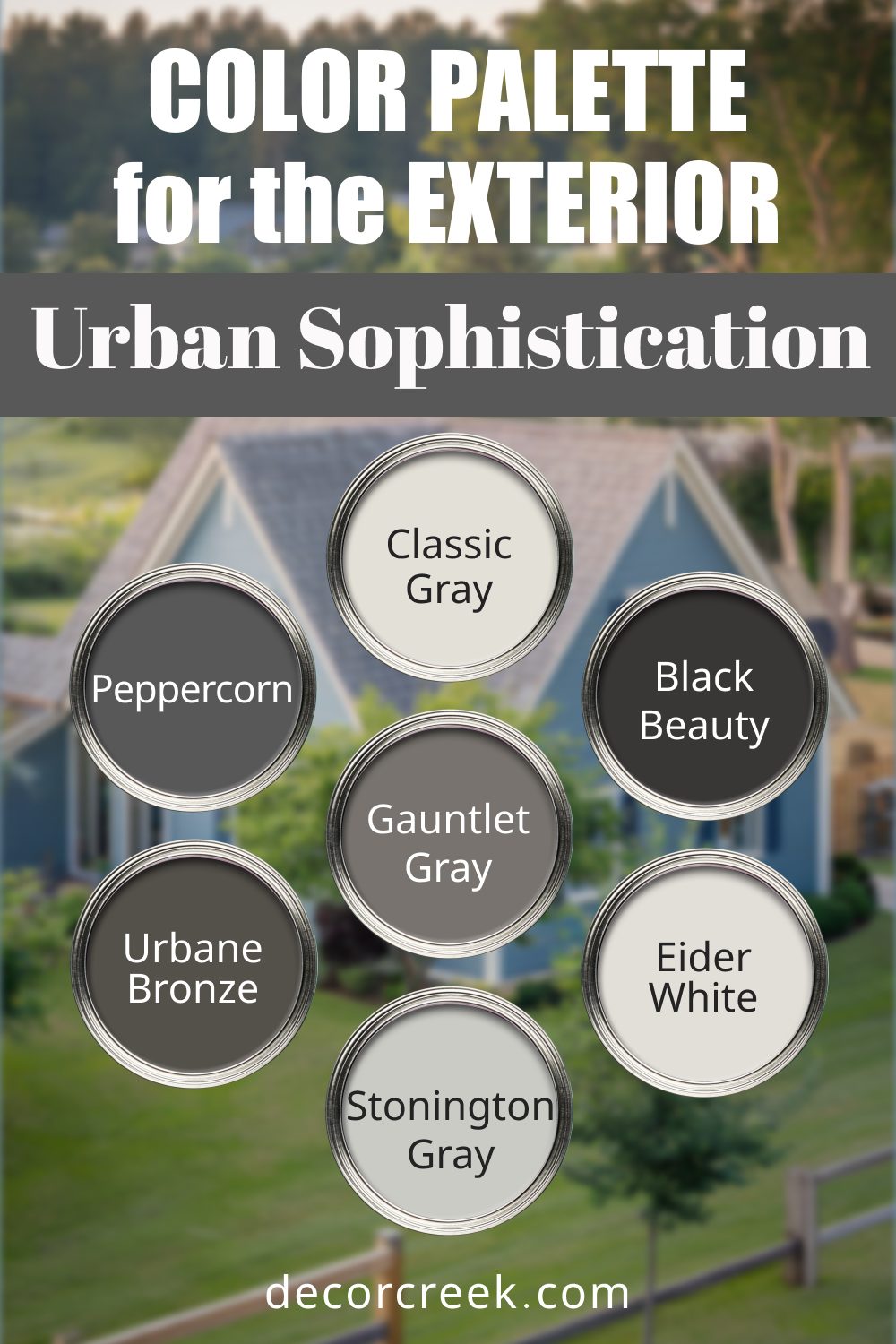 Urban Sophistication - 17 Best Paint Color Palettes for the Exterior this Year