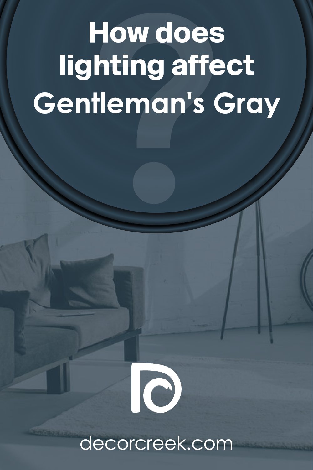 how_does_lighting_affect_gentlemans_gray_2062_20