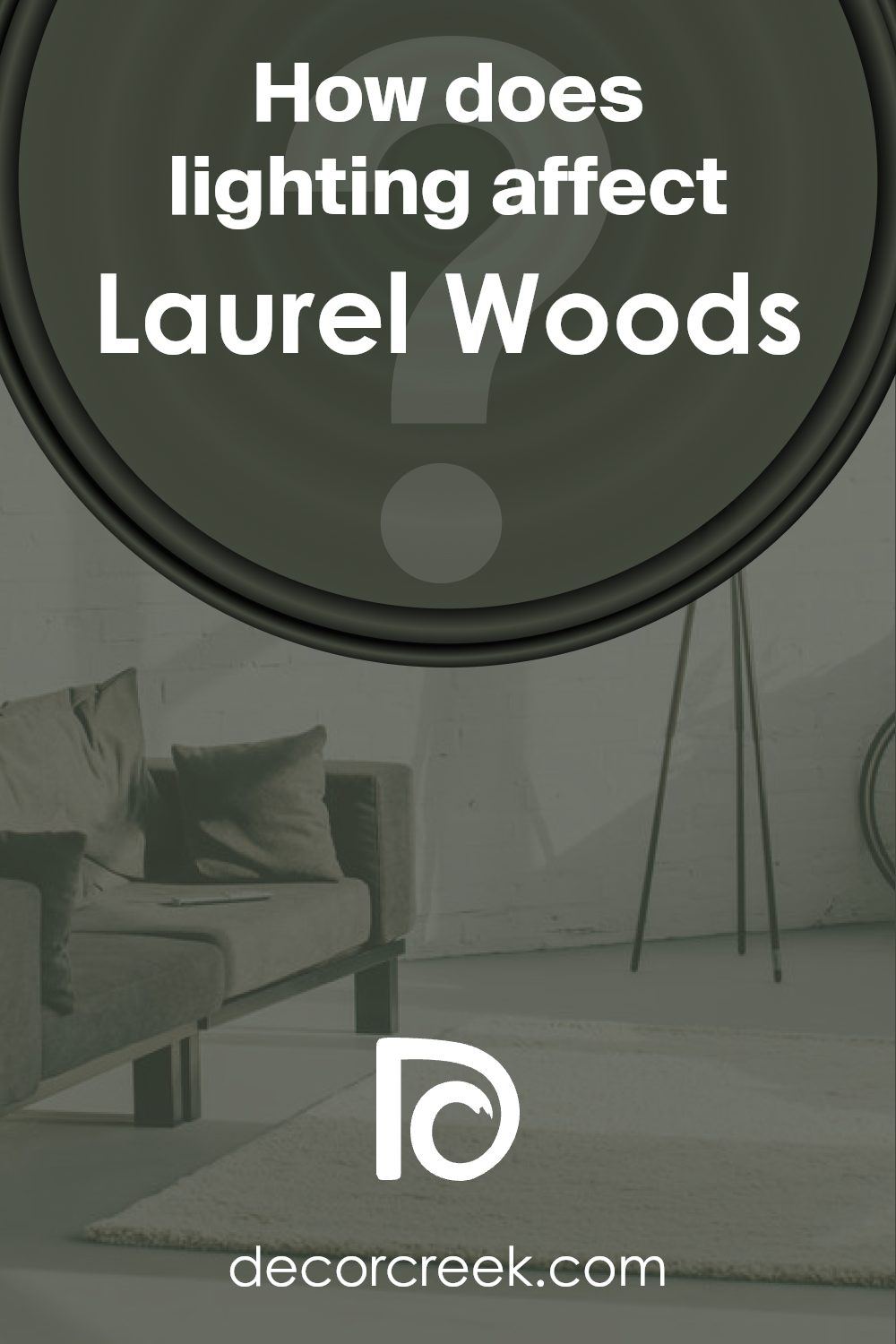 how_does_lighting_affect_laurel_woods_sw_7749