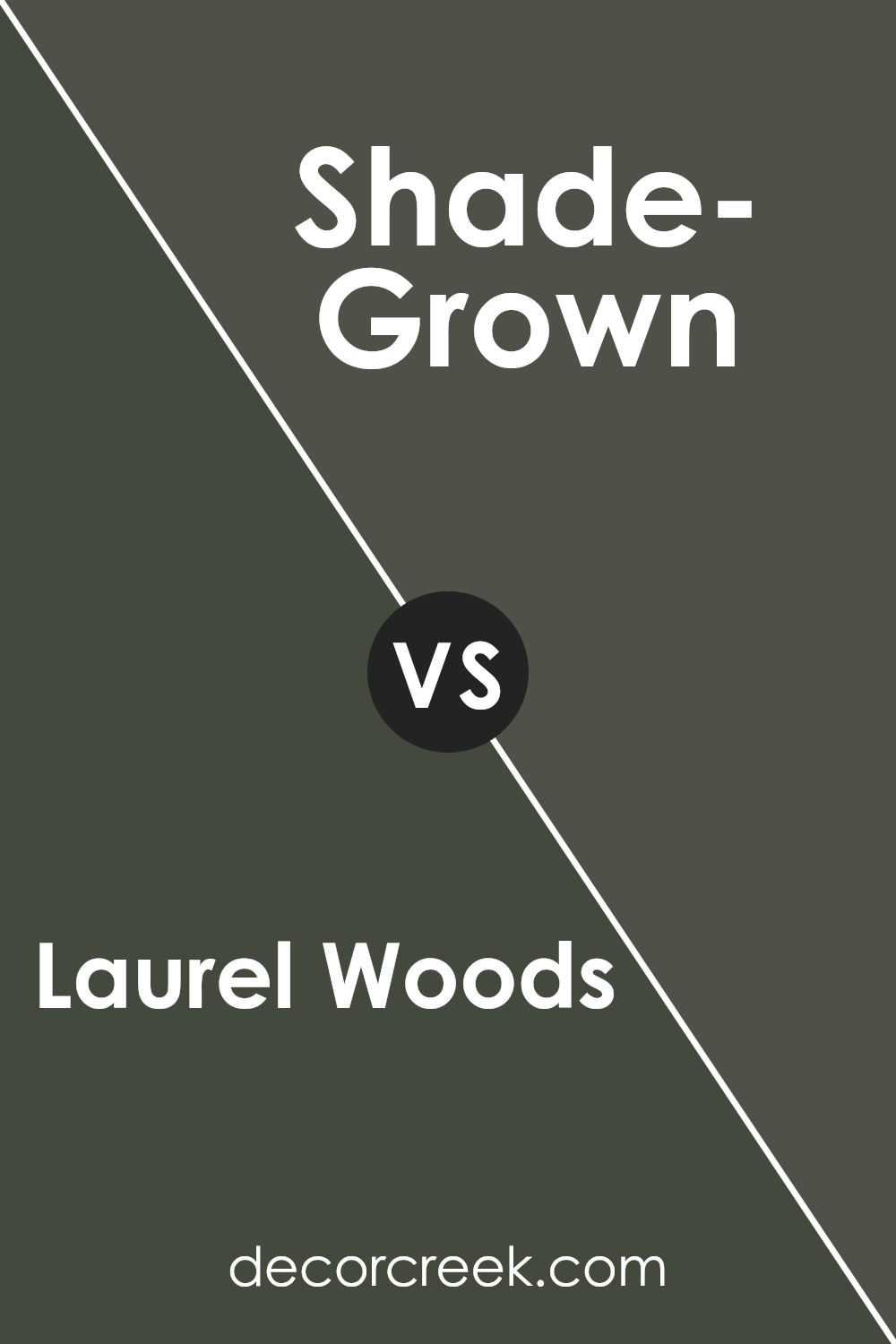 laurel_woods_sw_7749_vs_shade_grown_sw_6188