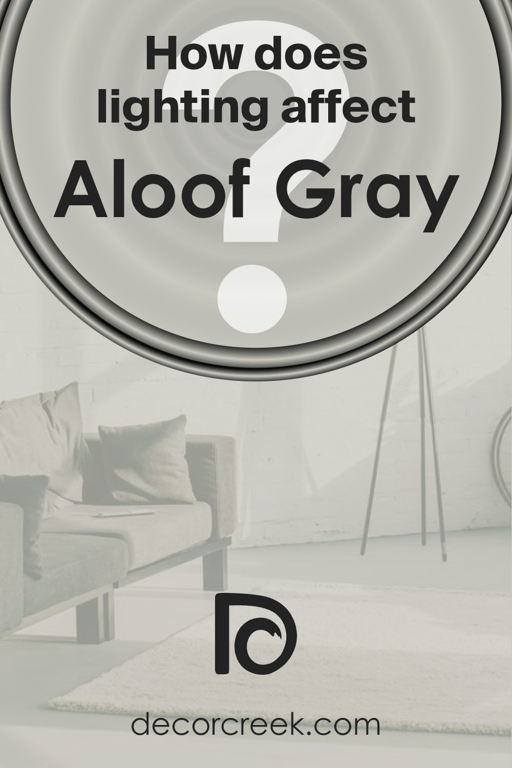 how_does_lighting_affect_aloof_gray_sw_6197