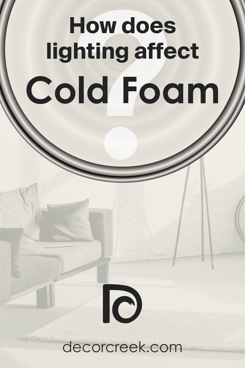 how_does_lighting_affect_cold_foam_sw_9504