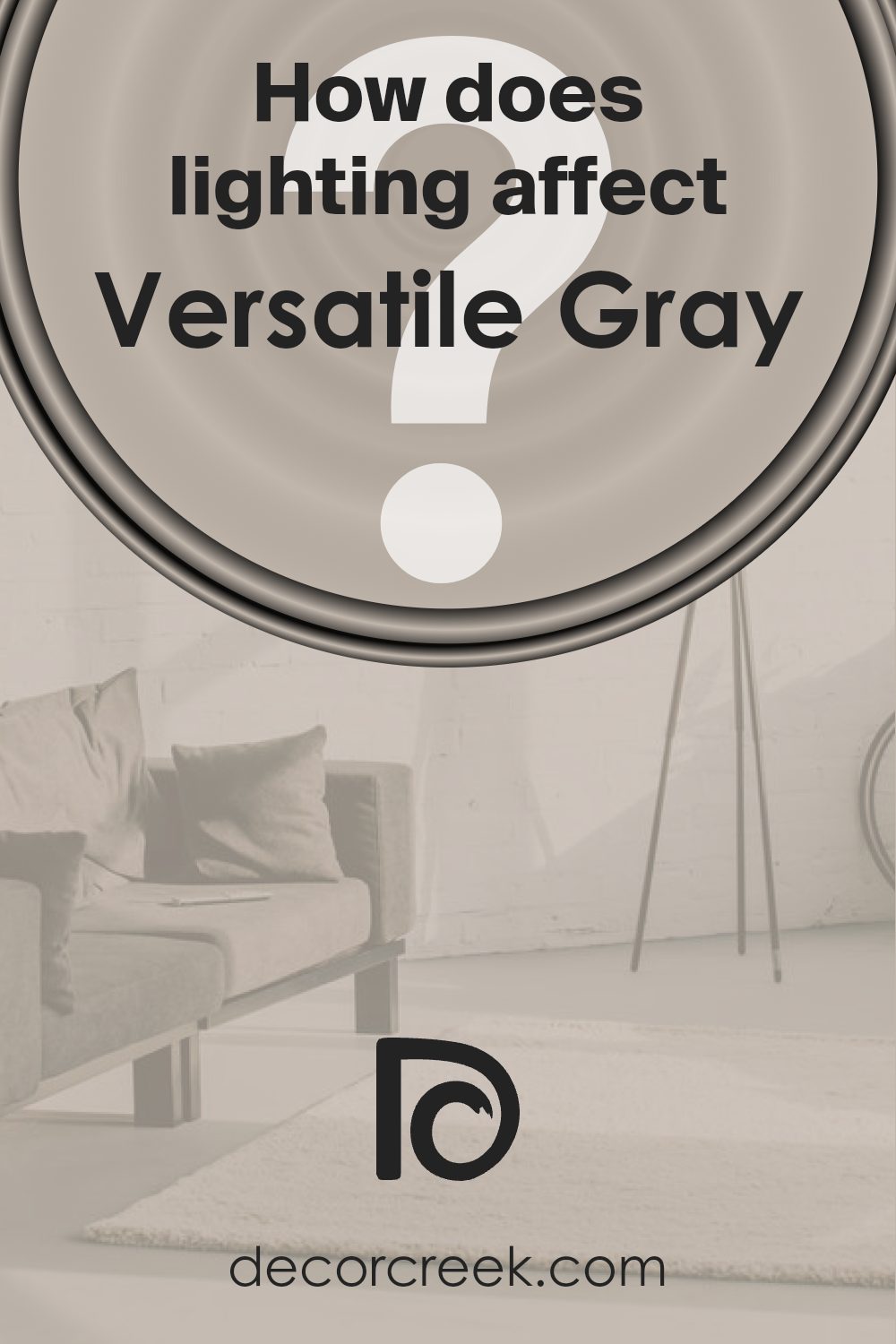 how_does_lighting_affect_versatile_gray_sw_6072