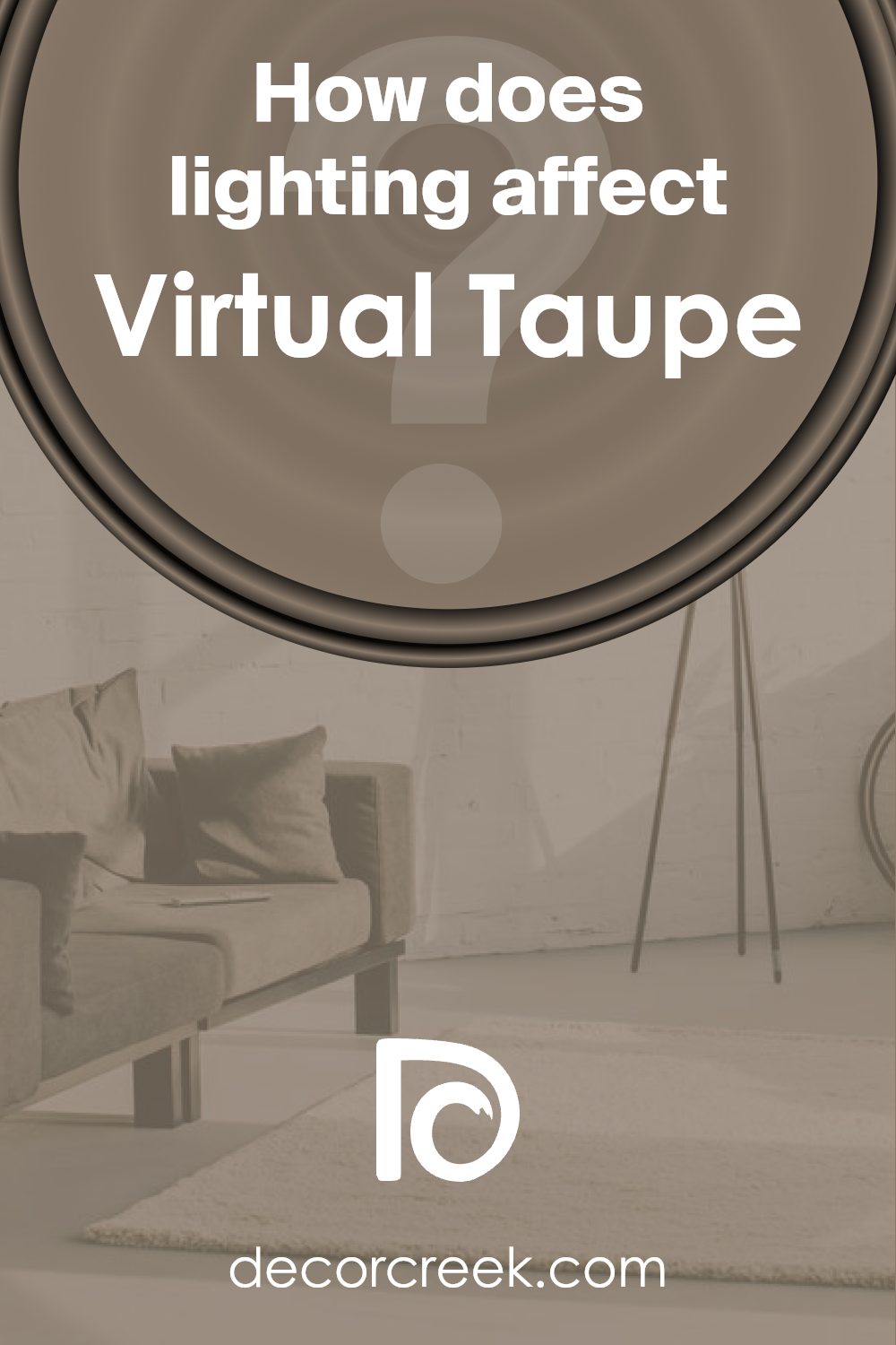 how_does_lighting_affect_virtual_taupe_sw_7039