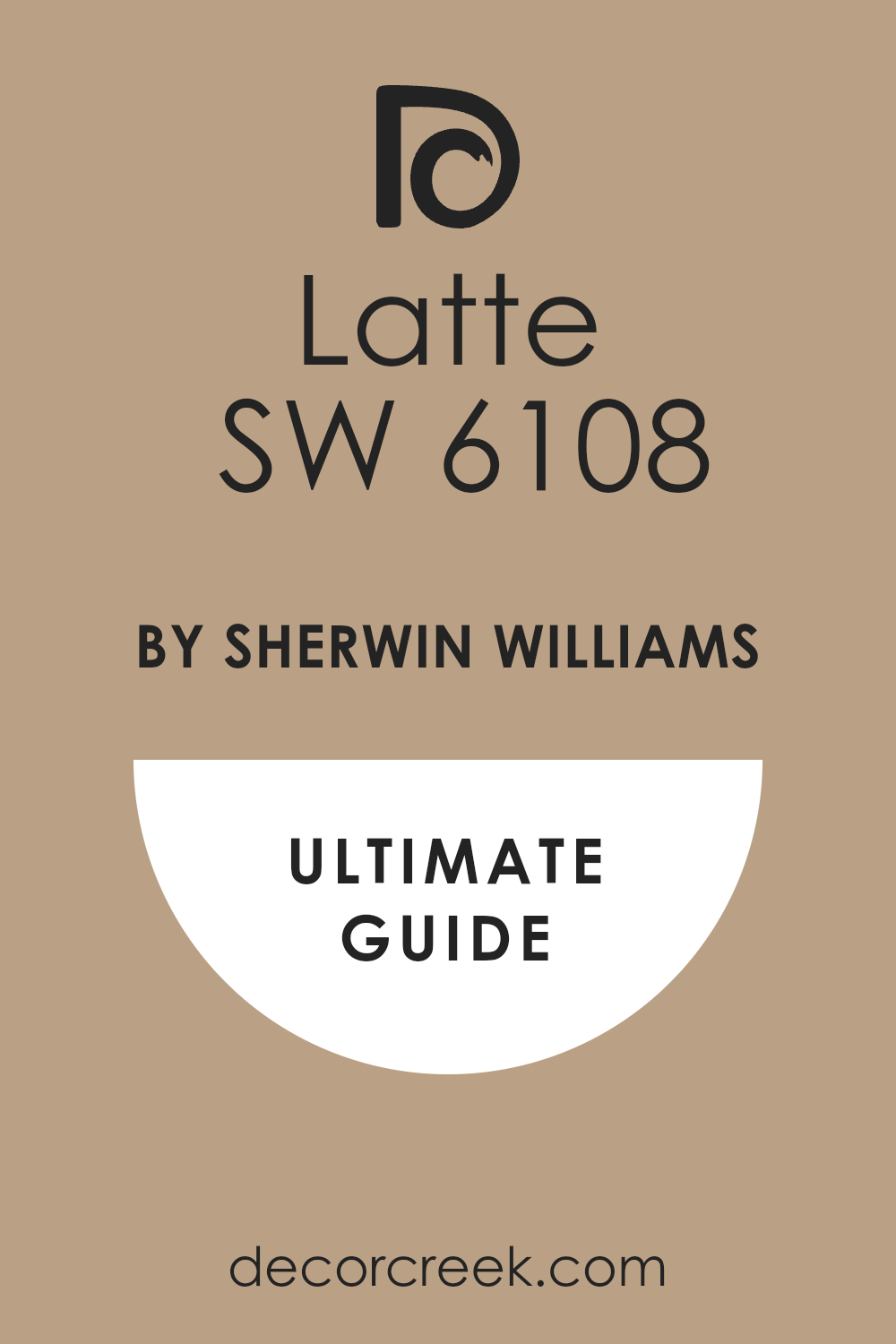 latte_sw_6108_paint_color_by_sherwin_williams_ultimate_guide