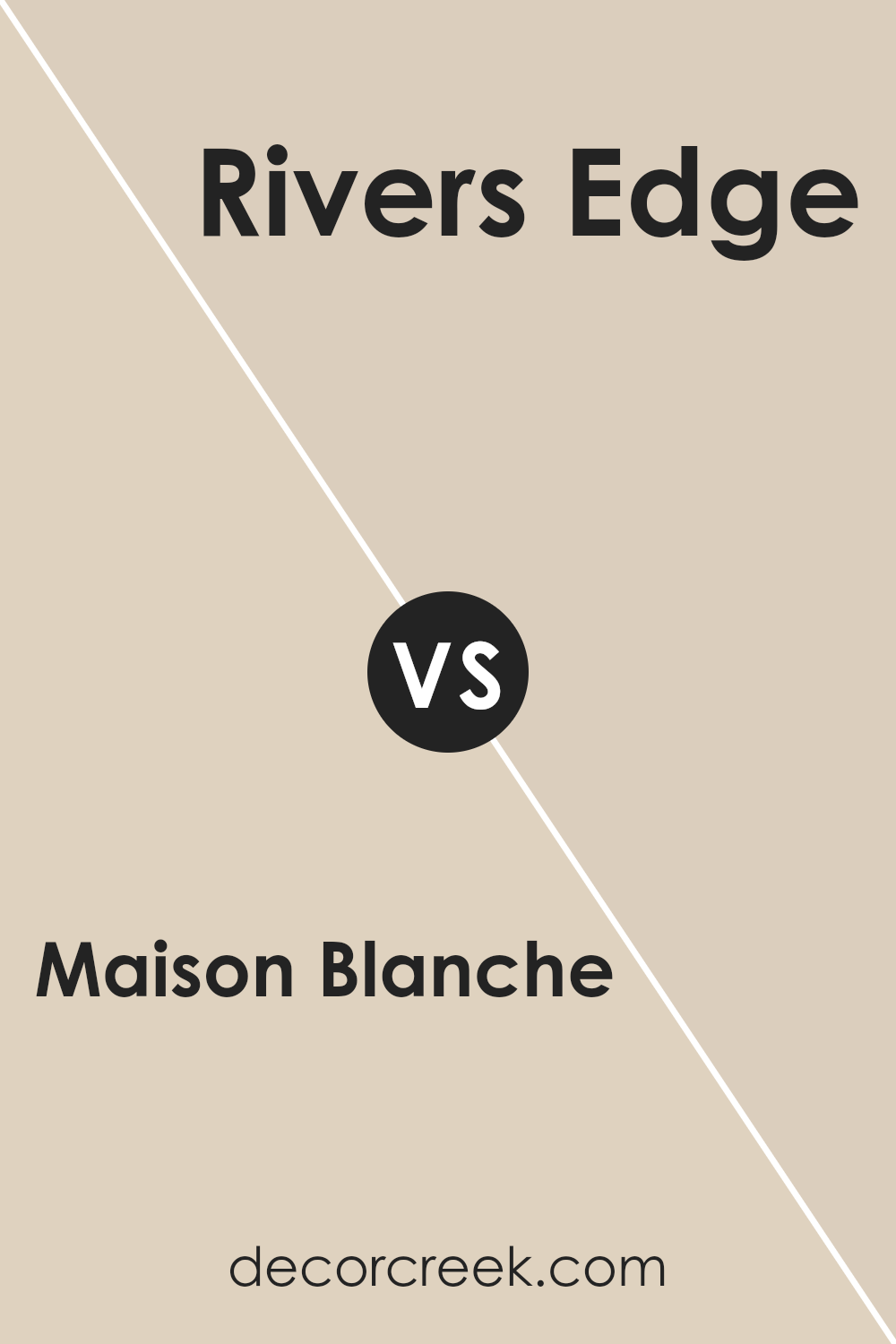 maison_blanche_sw_7526_vs_rivers_edge_sw_7517